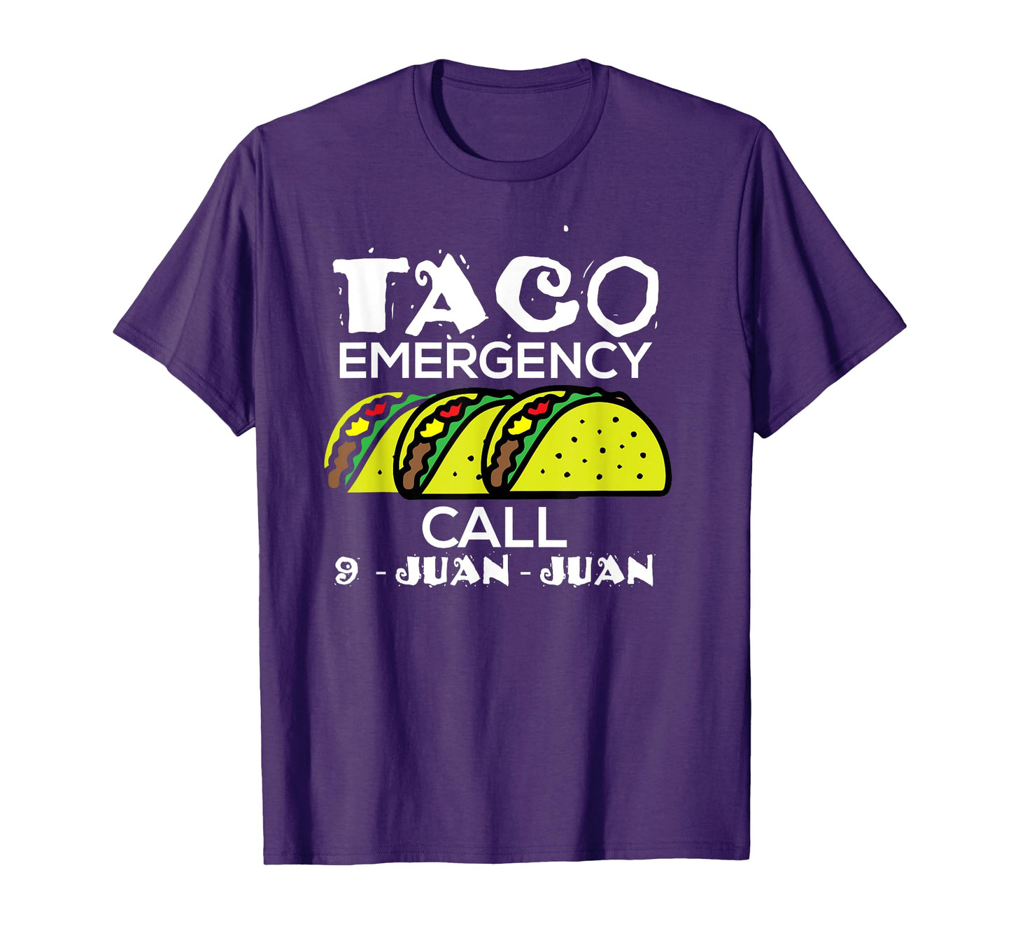 Taco Emergency Call 9 Juan Juan Funny 911 Taco Joke Pun T-Shirt