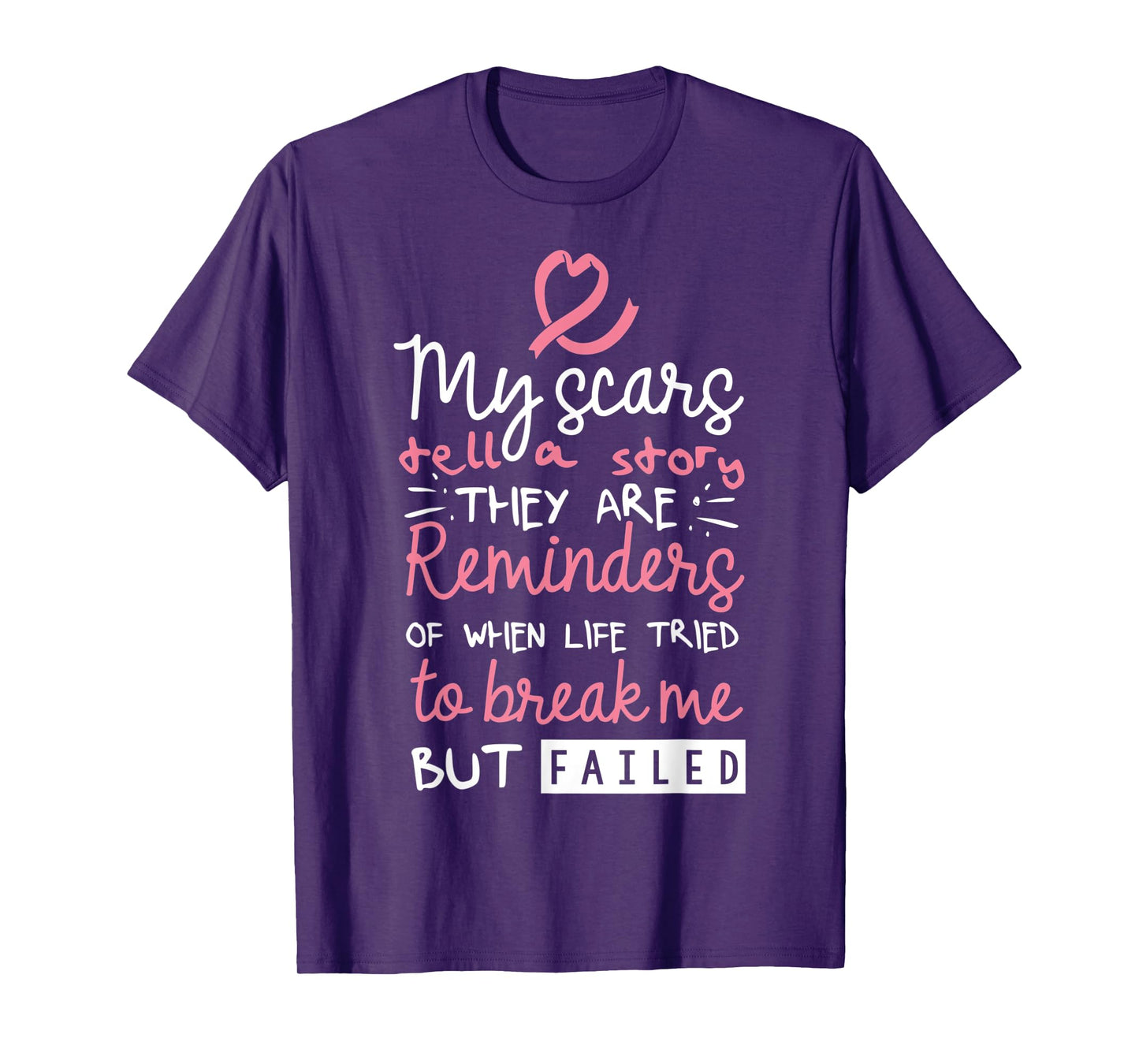 My Scars Tell A Story - Breast Cancer Awareness T-Shirt