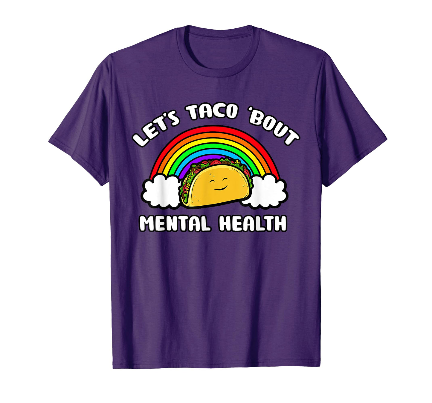 Let's Taco Bout Mental Health Awareness Therapist Counselor T-Shirt
