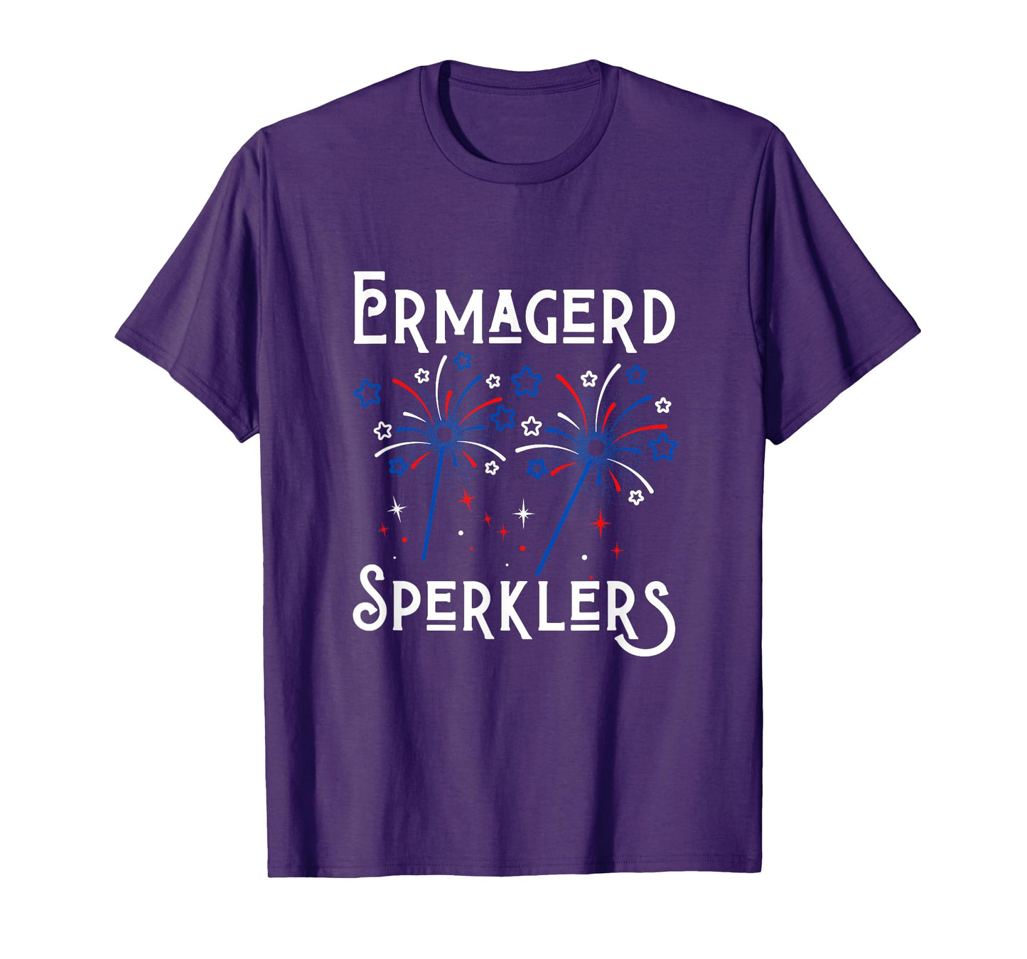 Funny Ermahgerd Sperklers 4th of July Ermahgerd Sparklers T-Shirt