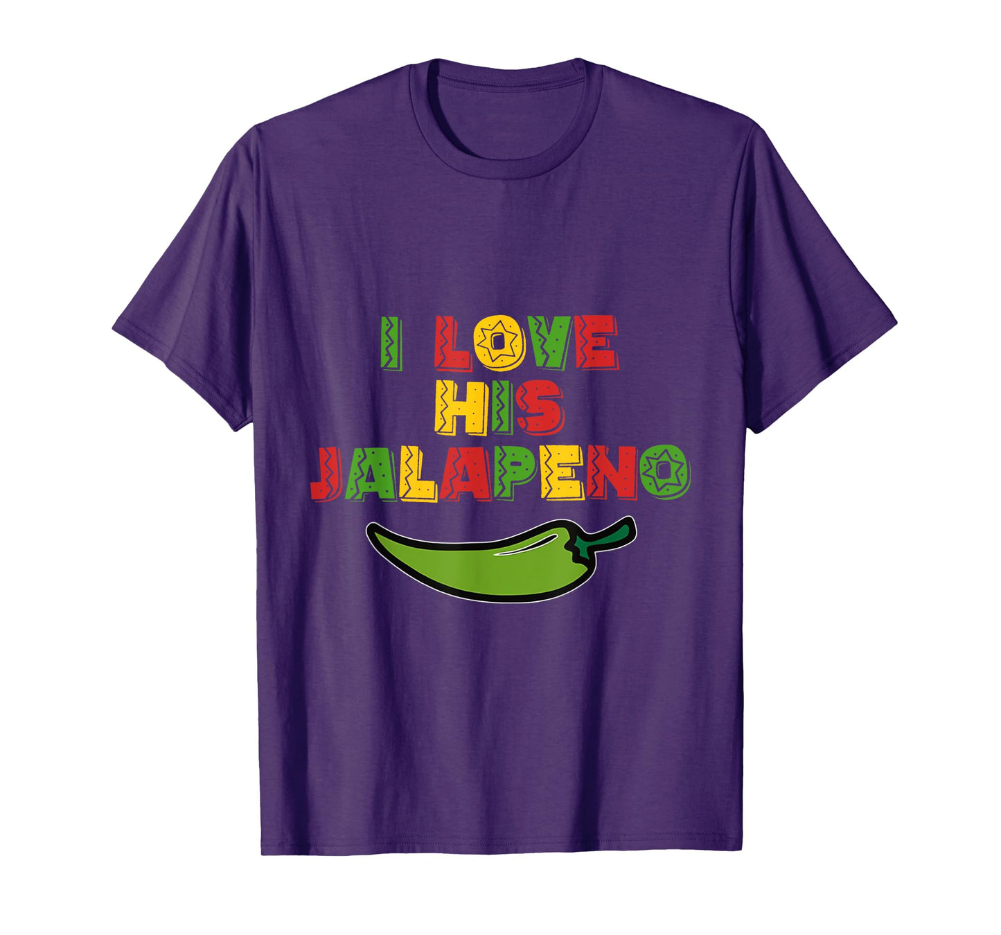I Love His Jalapeno I Love Her Tacos Funny Cinco De Mayo T-Shirt