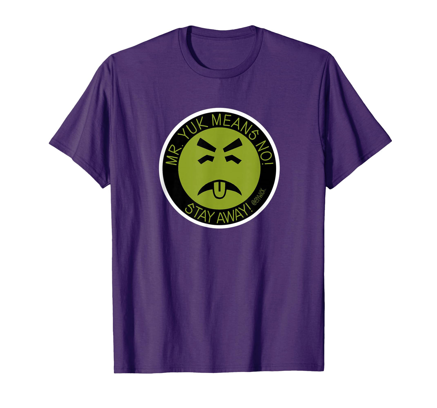 mr. yuk T-Shirt