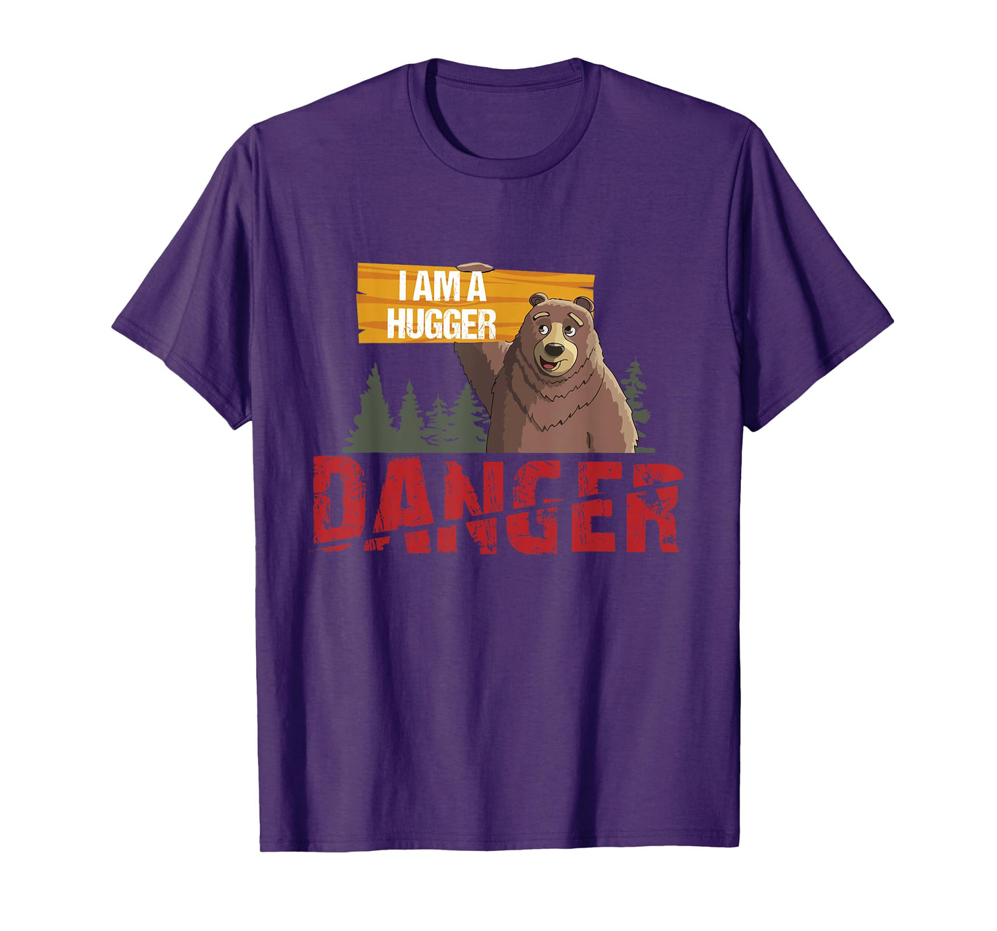 Cute Bear Gifts - Danger I Am a Hugger - Bears Hug Gift T-Shirt