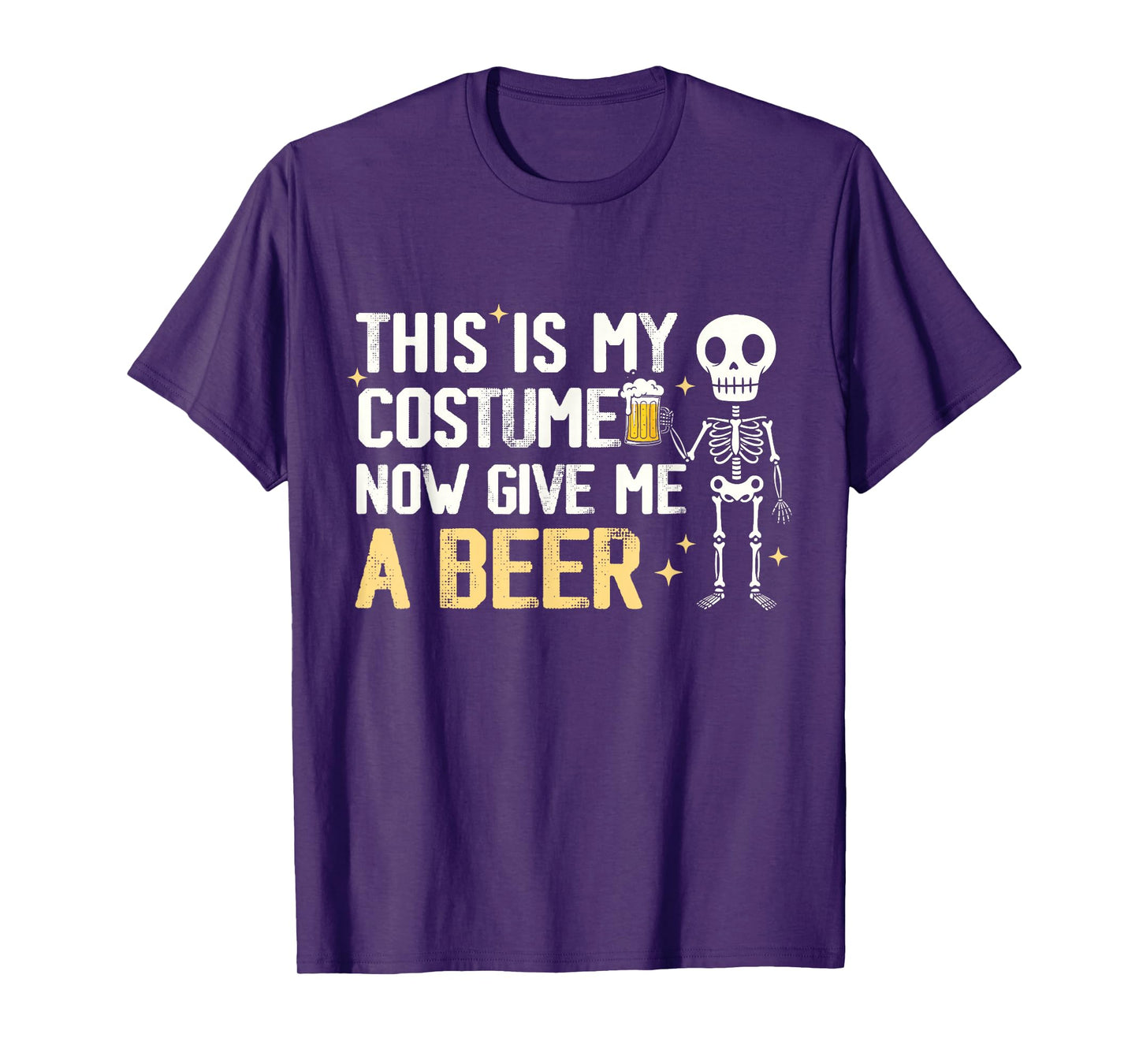 This is My Costume Now Give Me A Beer Halloween Skeleton T-Shirt