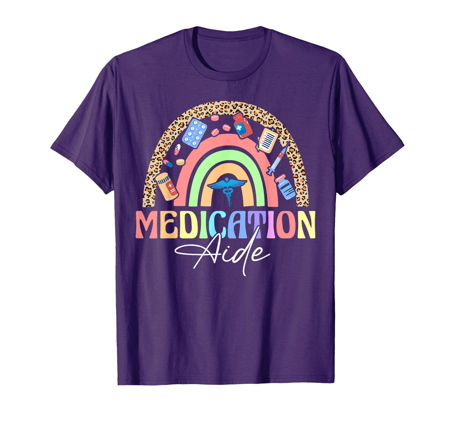 Medication Aide Appreciation Rainbow T-Shirt