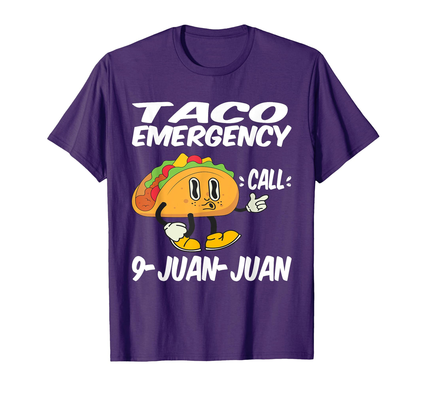 Taco Emergency Call 9 Juan Juan Funny Cinco De Mayo T-Shirt