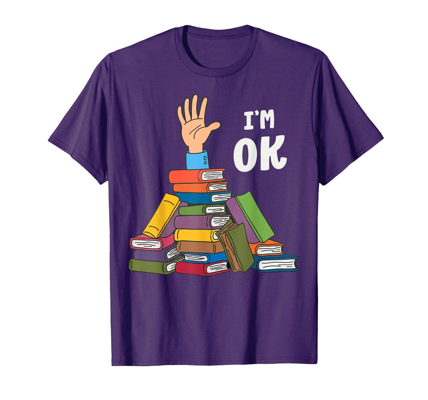 Reading Books Librarian Nerd I'm Ok Teacher School Humor T-Shirt