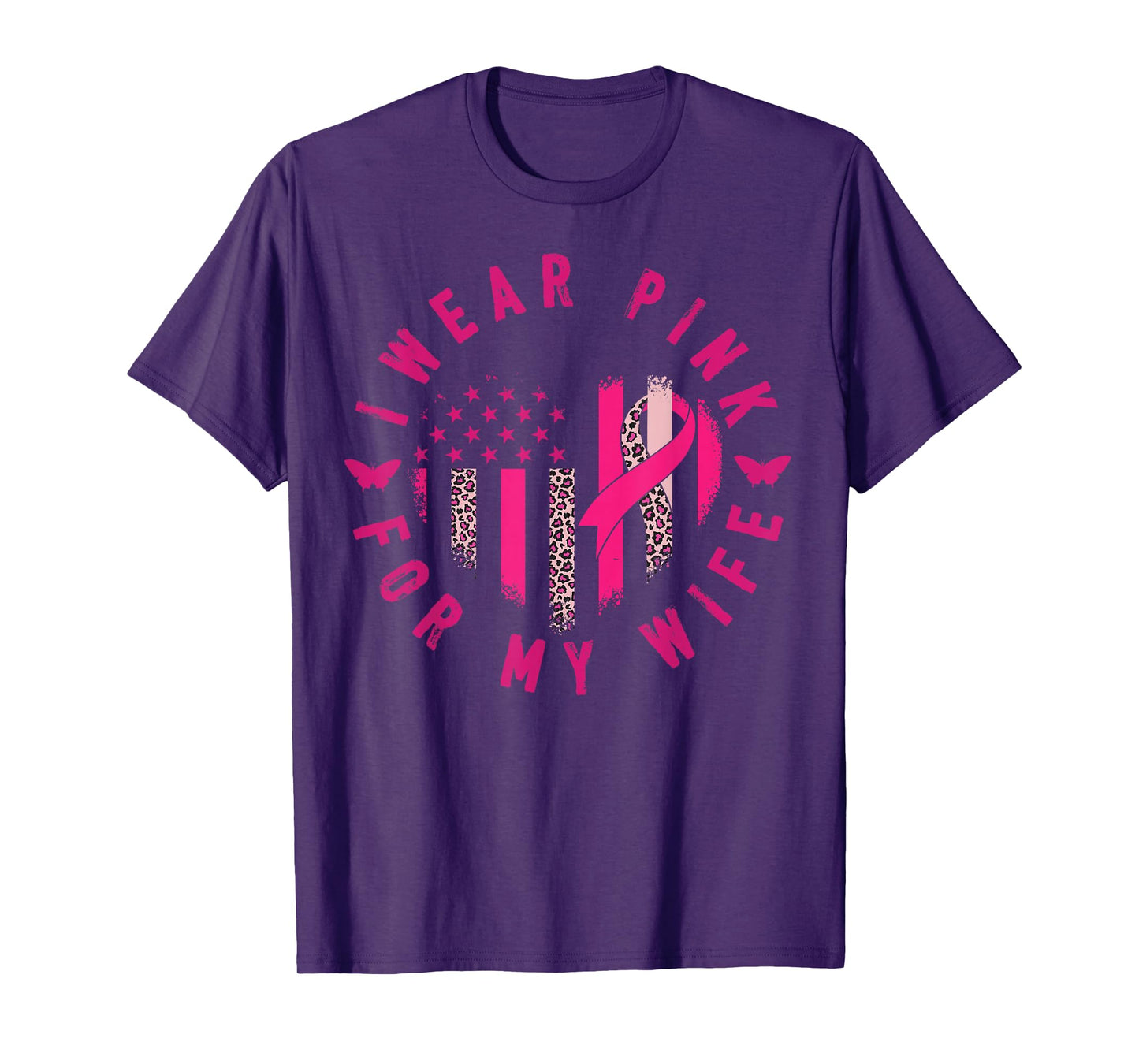 I Wear Pink for My Wife Pink Ribbon Breast Cancer for Women T-Shirt