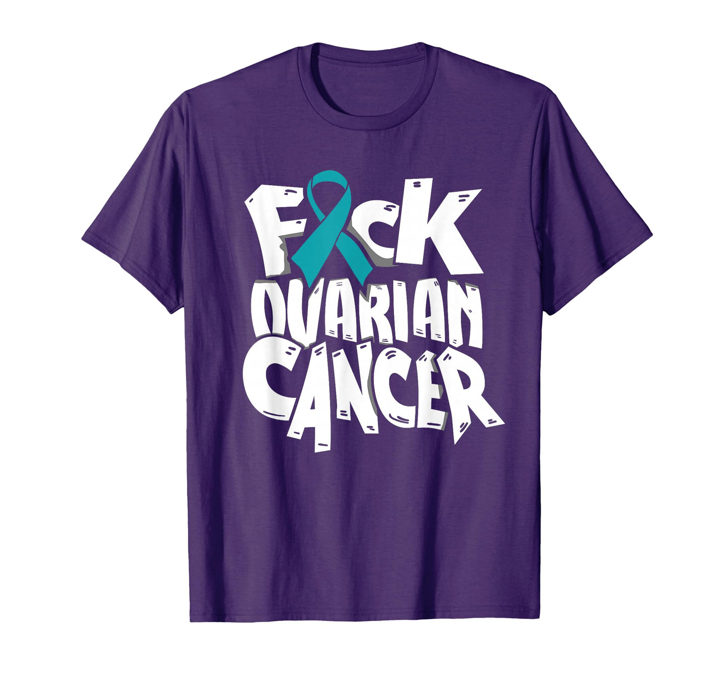 Funny Fuck-Ovarian Cancer Awareness Ribbon Gifts T-Shirt