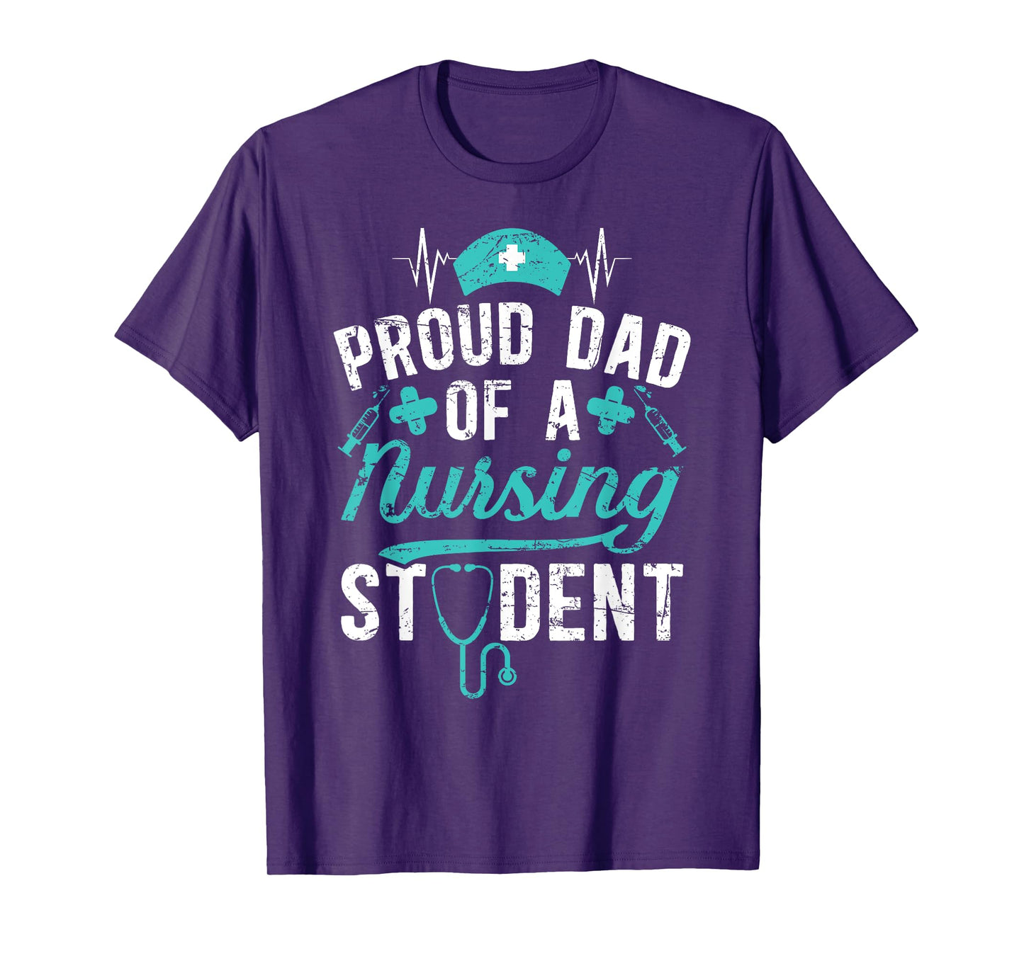Proud Dad Of A Nursing Student Dad Future Nurse Dad T-Shirt