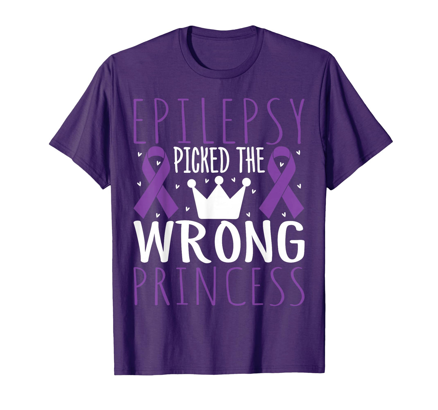 Epilepsy Picked Wrong Princess Epilepsy Awareness Warriors T-Shirt
