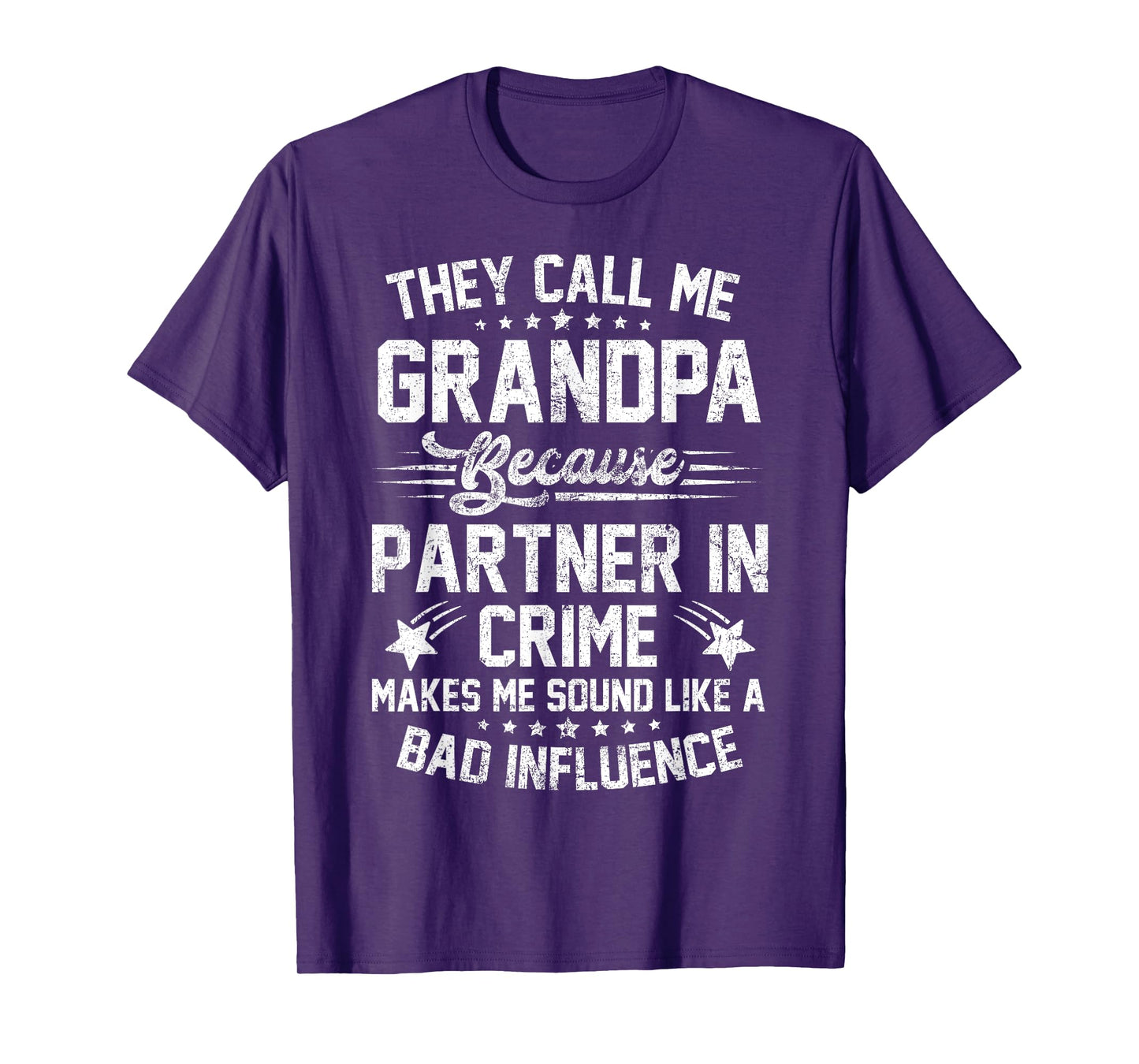 Funny They Call Me Grandpa Because Partner in Crime T-Shirt