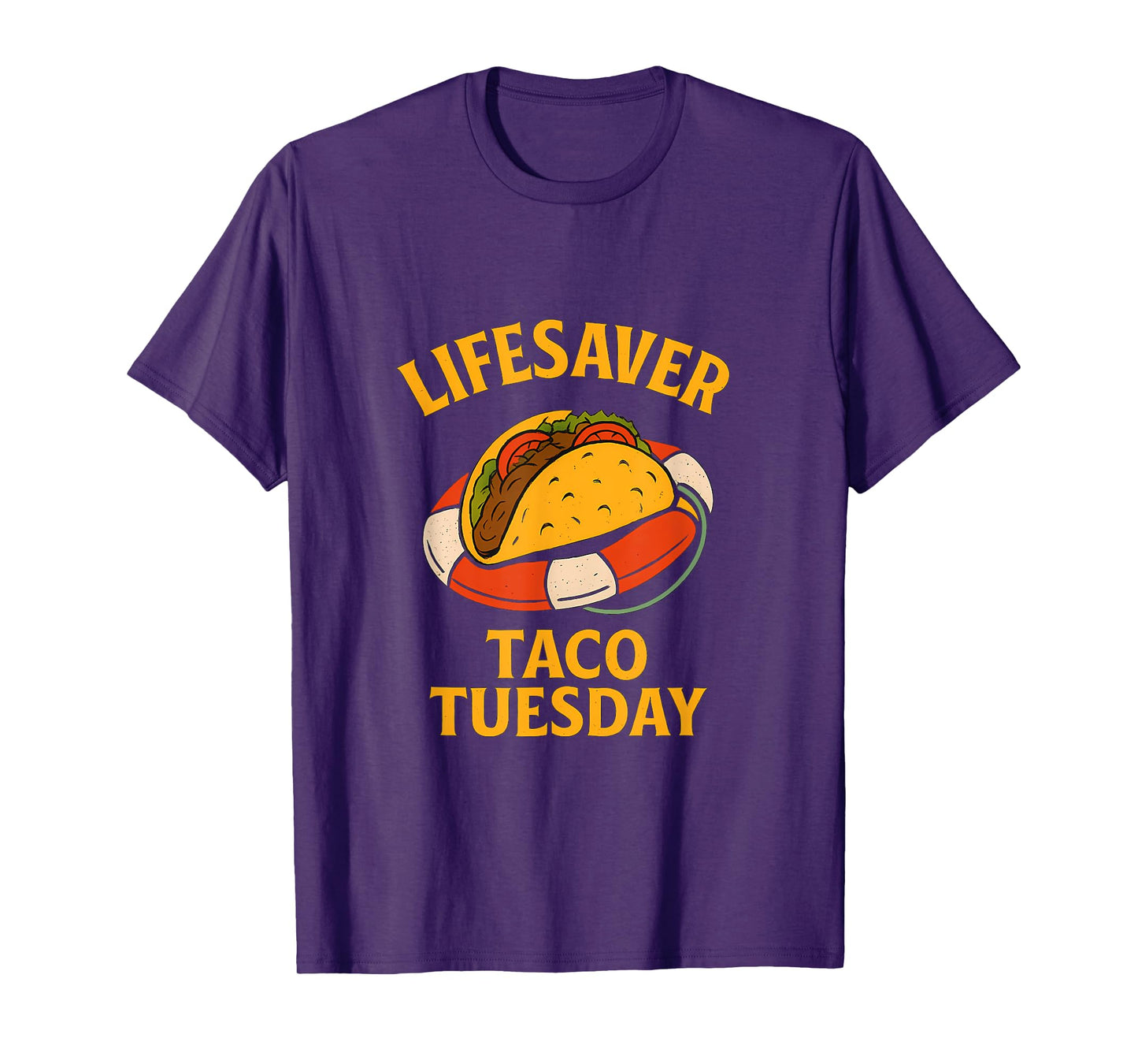 Not All Heroes Wear Capes Taco Lifesaver Design T-Shirt