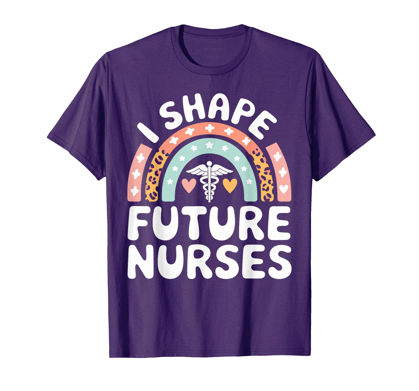 I Shape Future Nurses Funny Nurse Educator T-Shirt