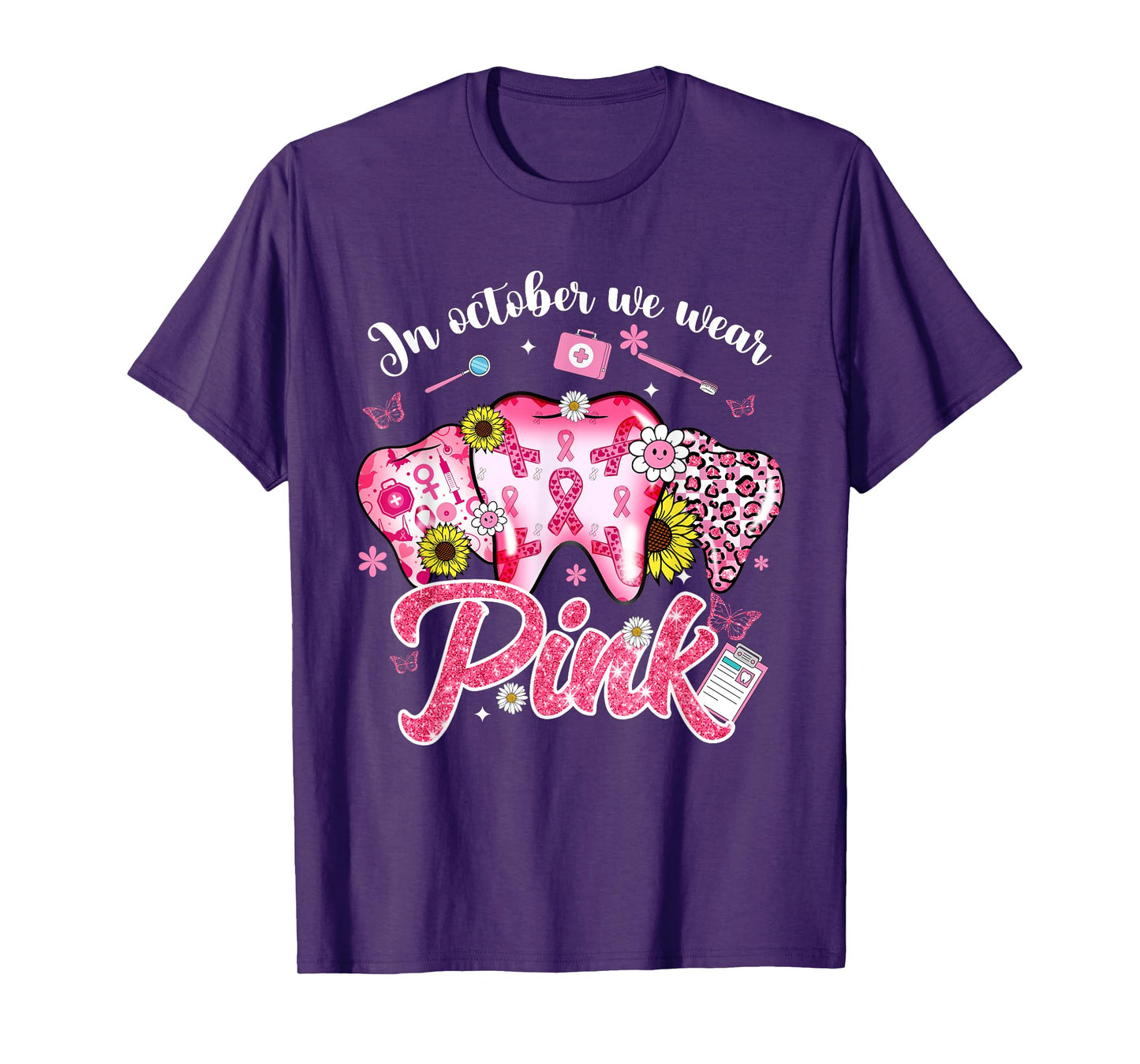 In October We Wear Pink Tooth Dental Butterfly Breast Cancer T-Shirt