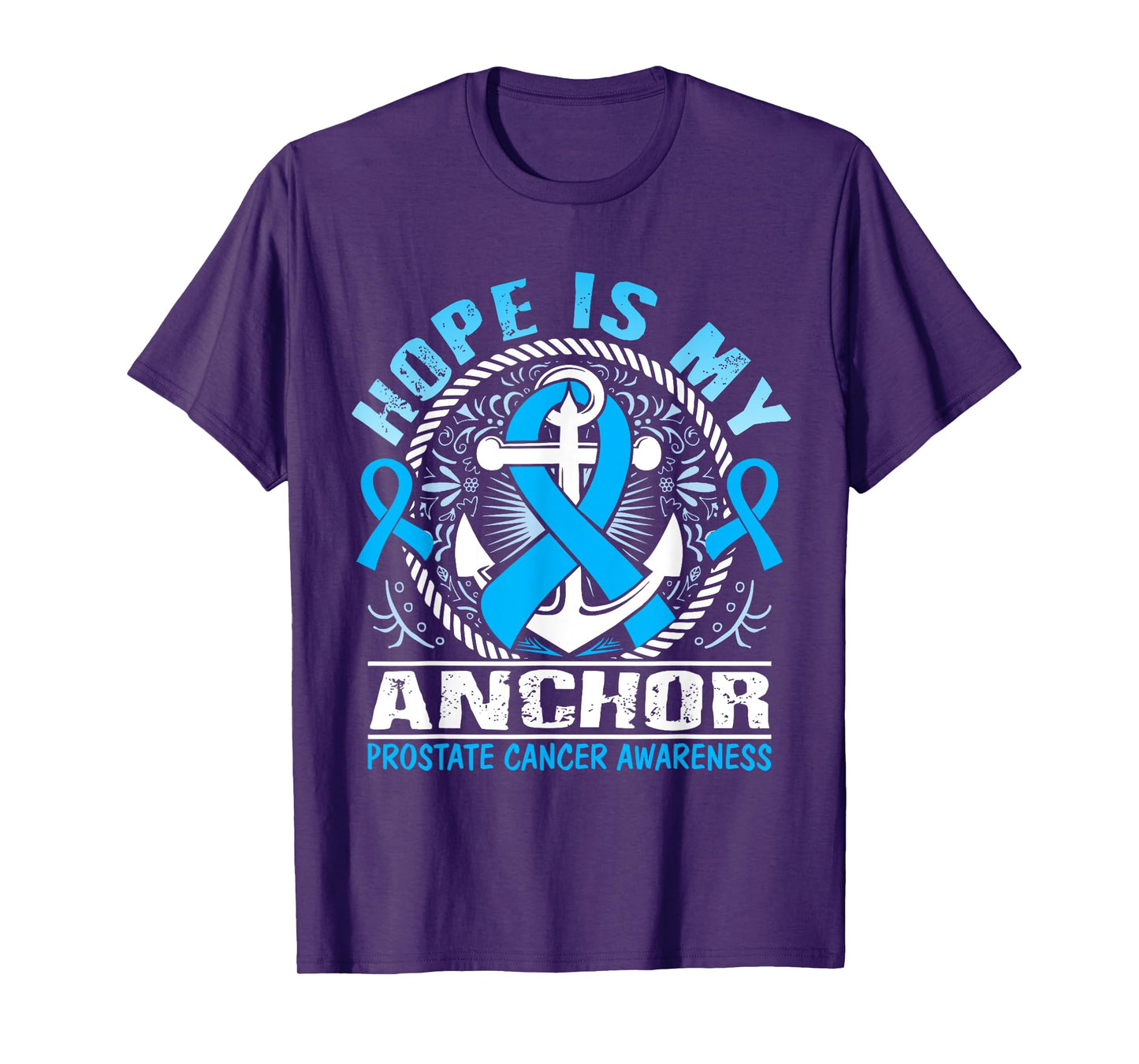Hope is my Anchor Prostate Cancer Awareness T-Shirt