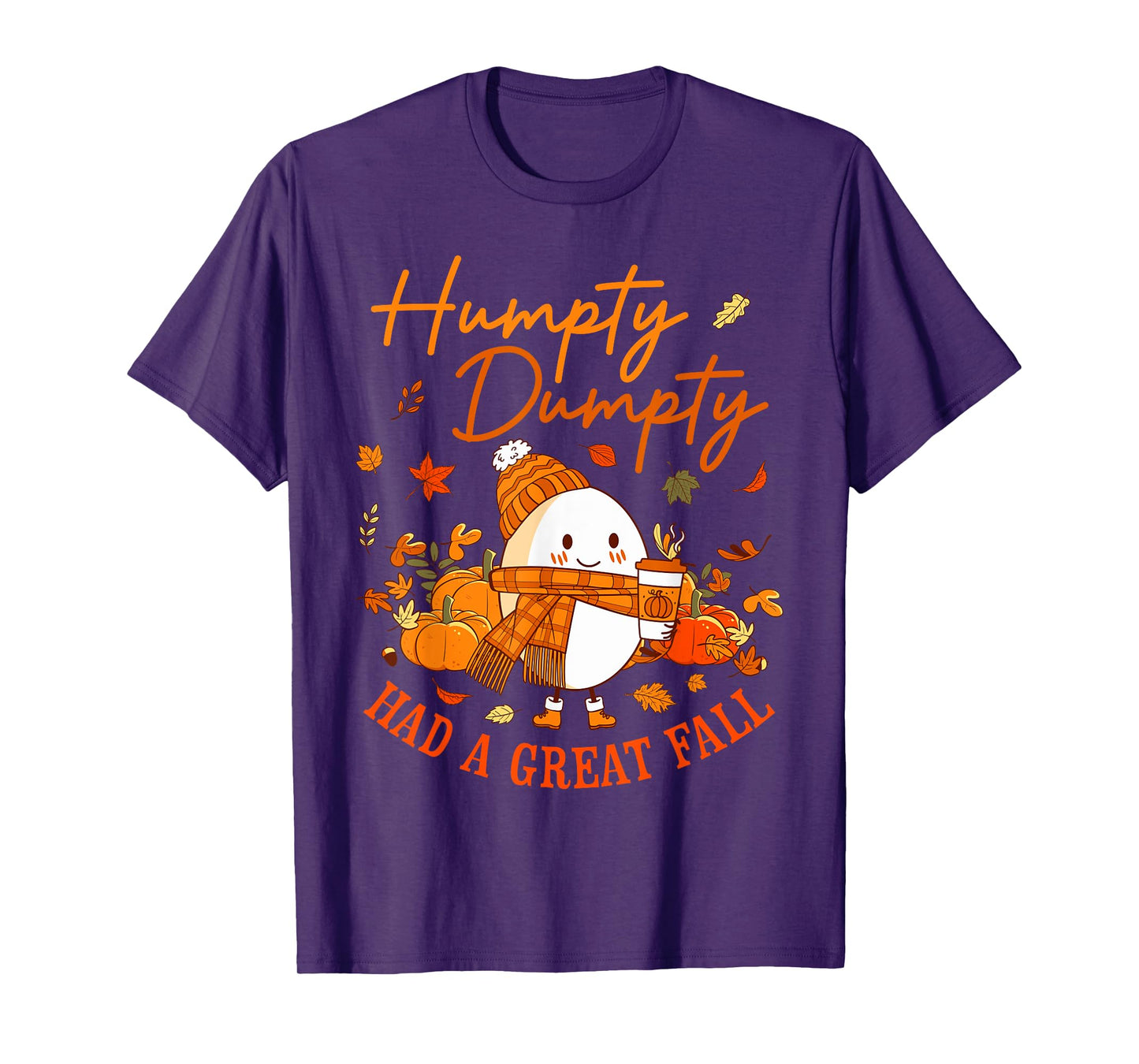 Humpty Funny Dumpty Had A Great Fall Happy Fall Y'all Autumn T-Shirt