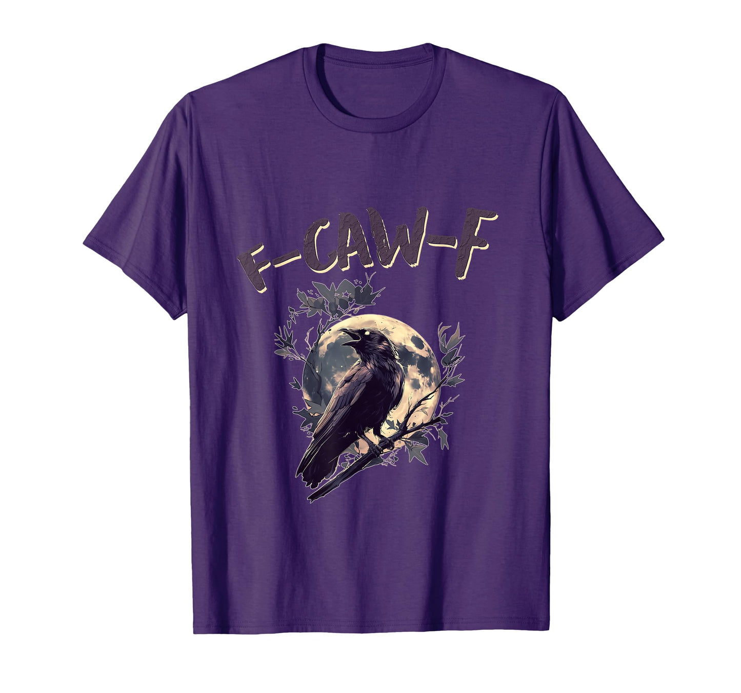 F-CAW-F Design-Raven, Moon & Black Humor T-Shirt