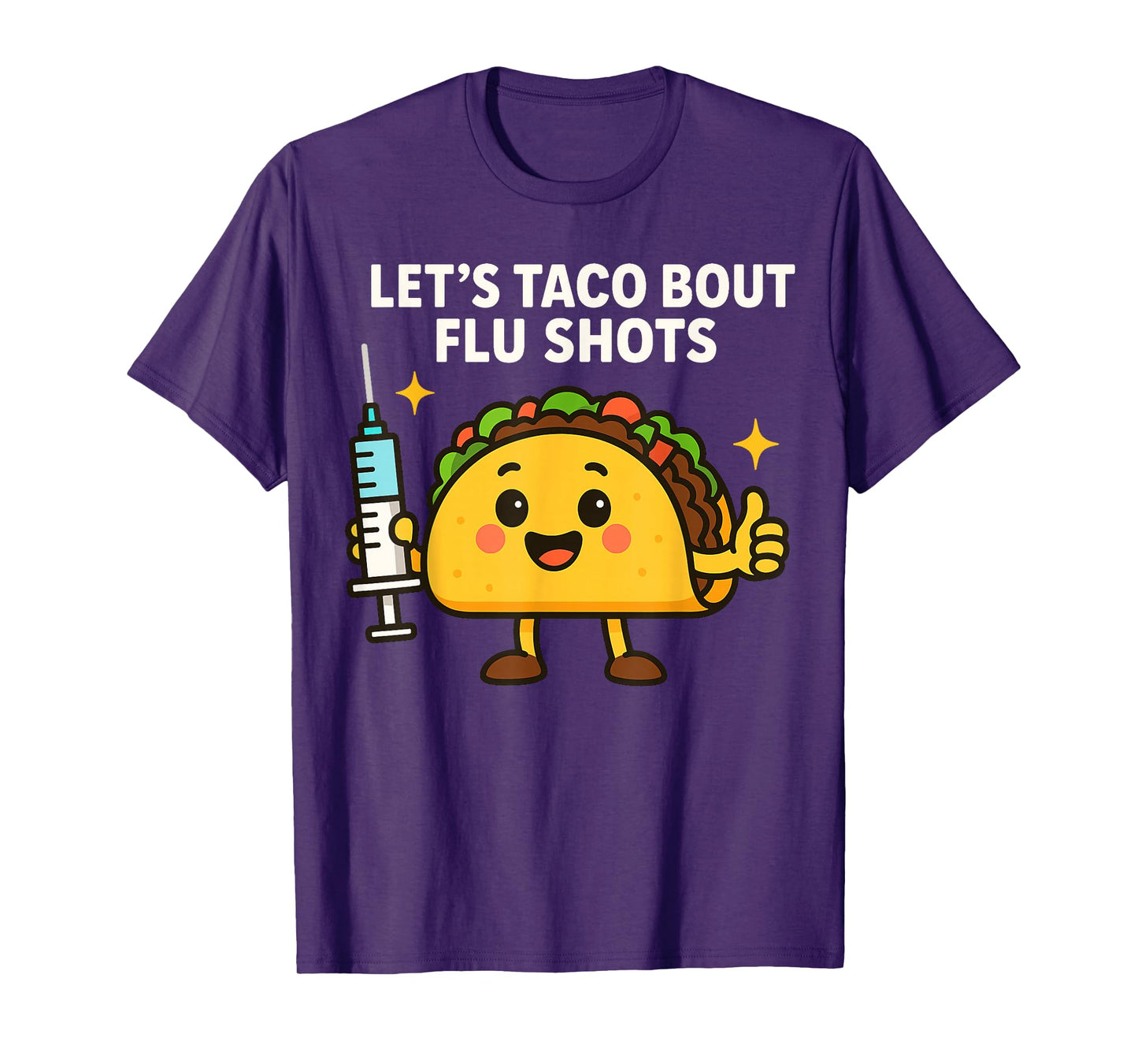 Funny flu Shot Vaccine flu Season Medical RN Humor Taco T-Shirt