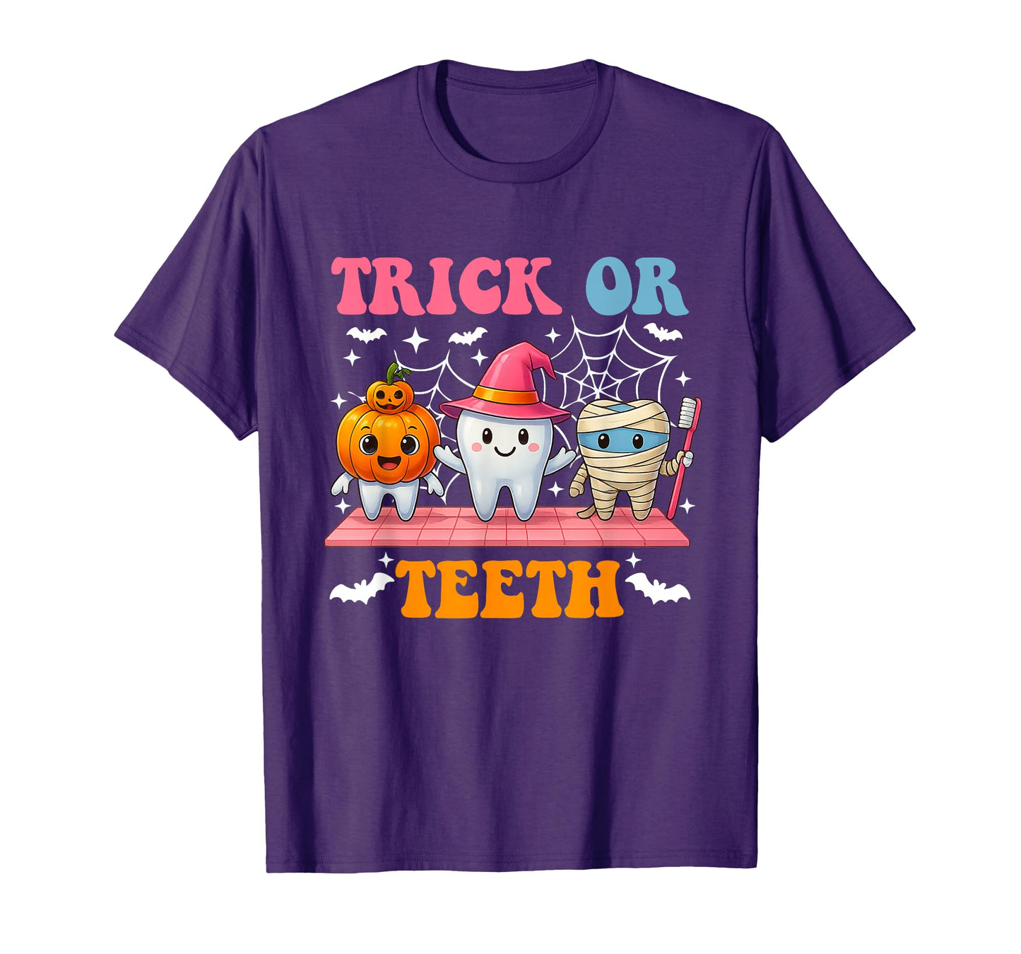 Trick Or Teeth Halloween Dentist Dental Hygienist Assistant T-Shirt