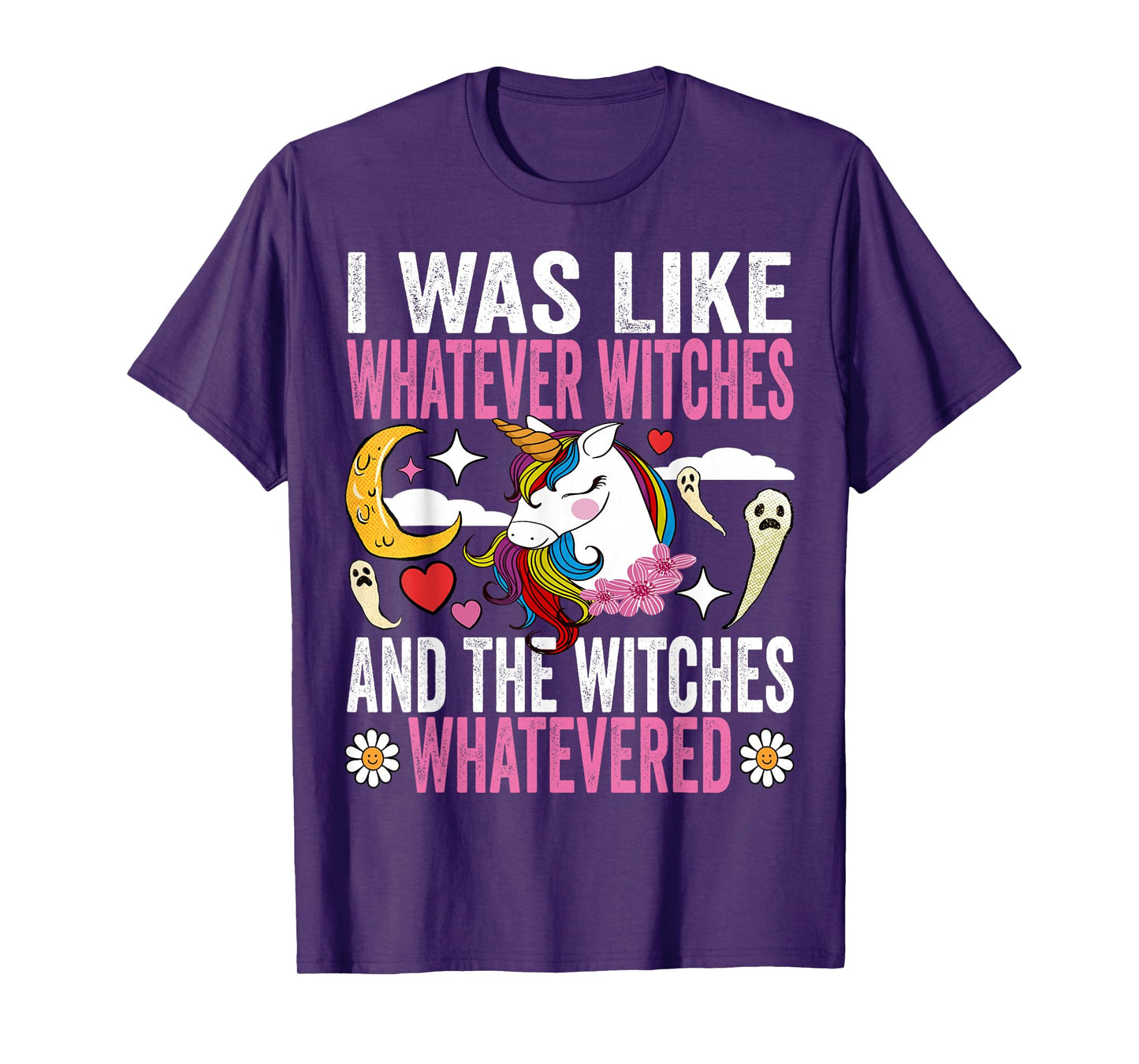 I was Like Whatever Witches Funny Halloween Unicorn Costume T-Shirt