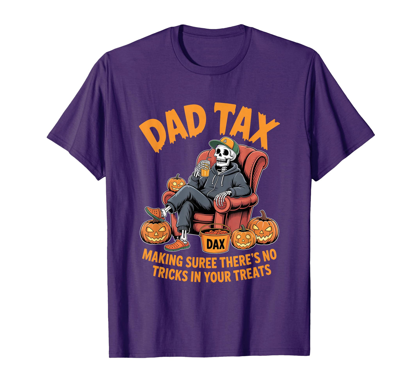 Dad Tax Skeleton Funny Halloween Treats Design T-Shirt