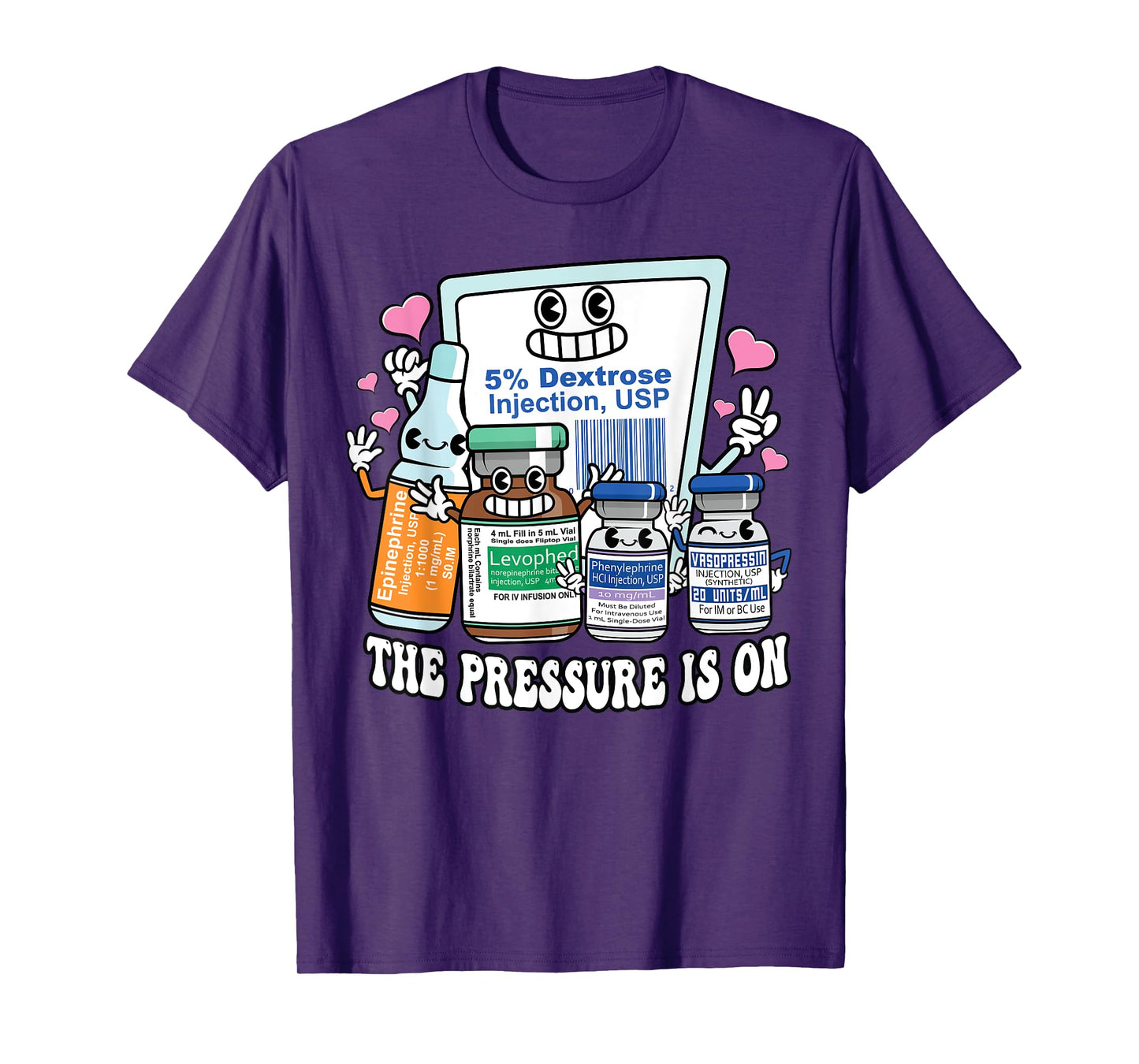 ICU Emergency Nurse Pressure Is On Intensive Care Nursing T-Shirt