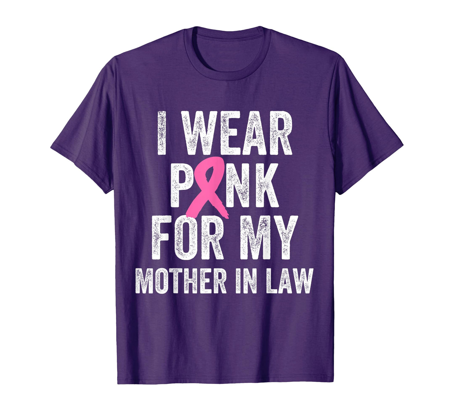 I Wear Pink for My Mother in Law Breast Cancer Awareness T-Shirt