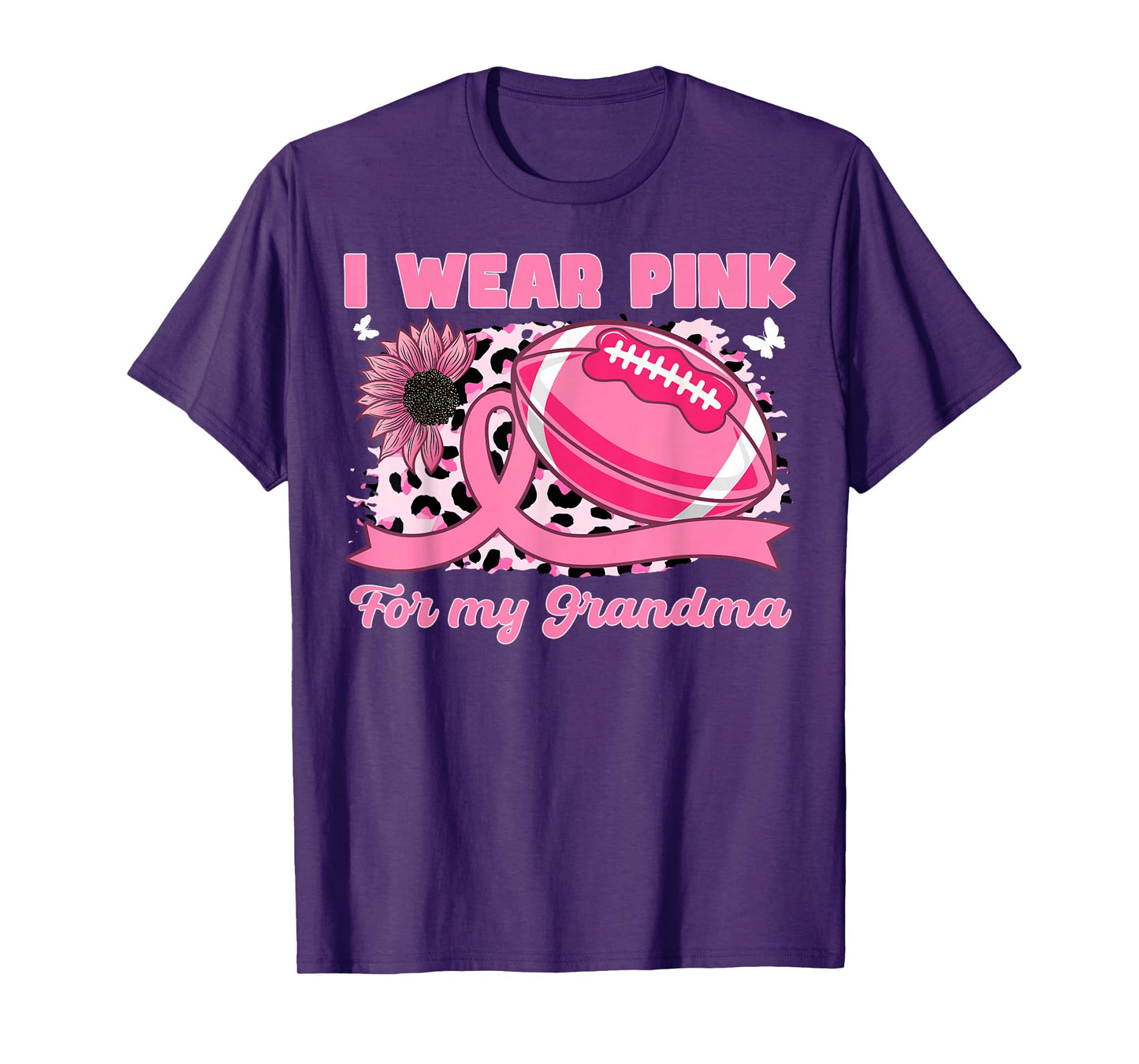 I Wear Pink For My Grandma Breast Cancer Awareness Football T-Shirt