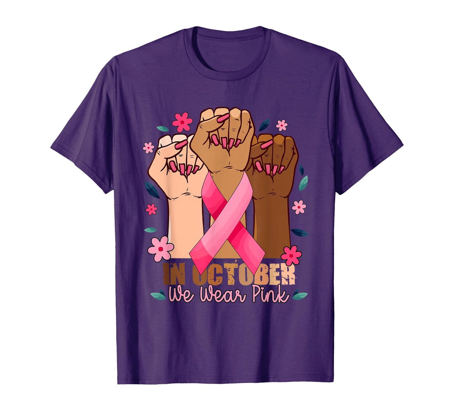 Breast Cancer Shirts For Women Fight In October We Wear Pink T-Shirt