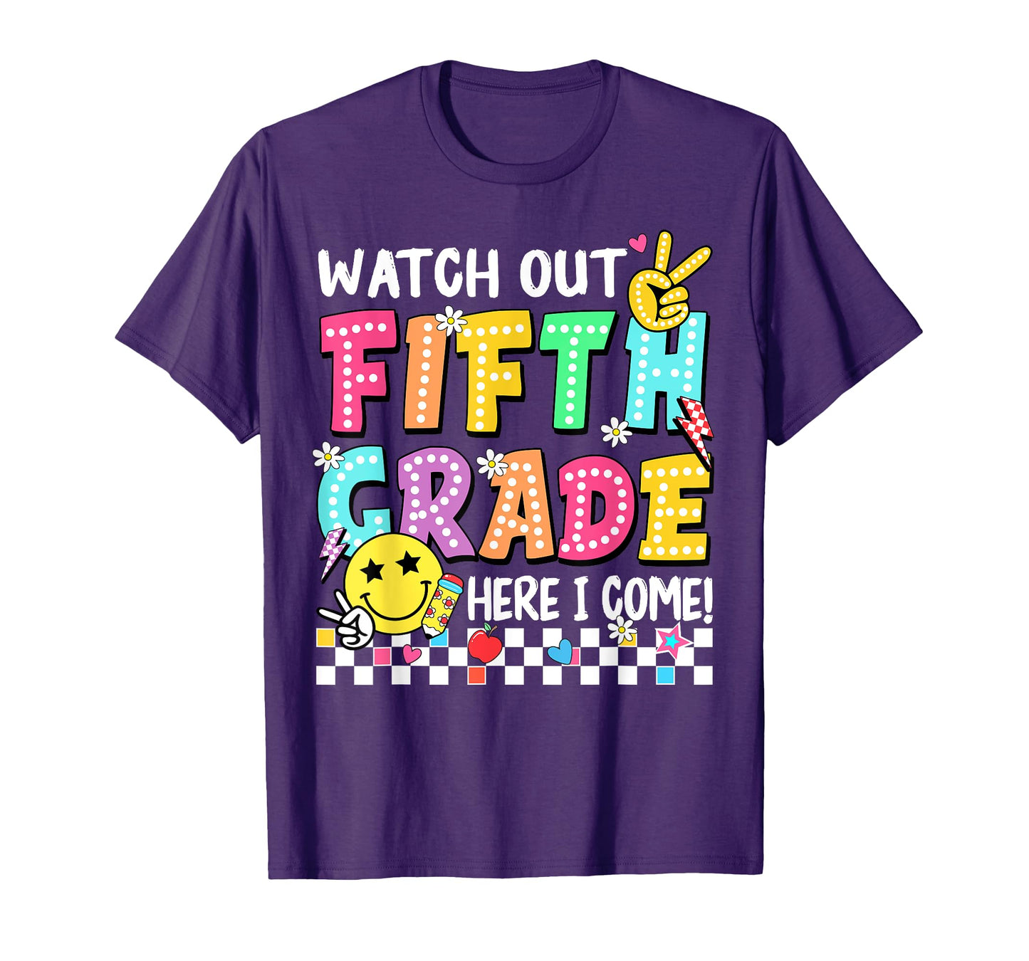 Watch Out Fifth Grade Here I Come 5th Grade Back to School T-Shirt