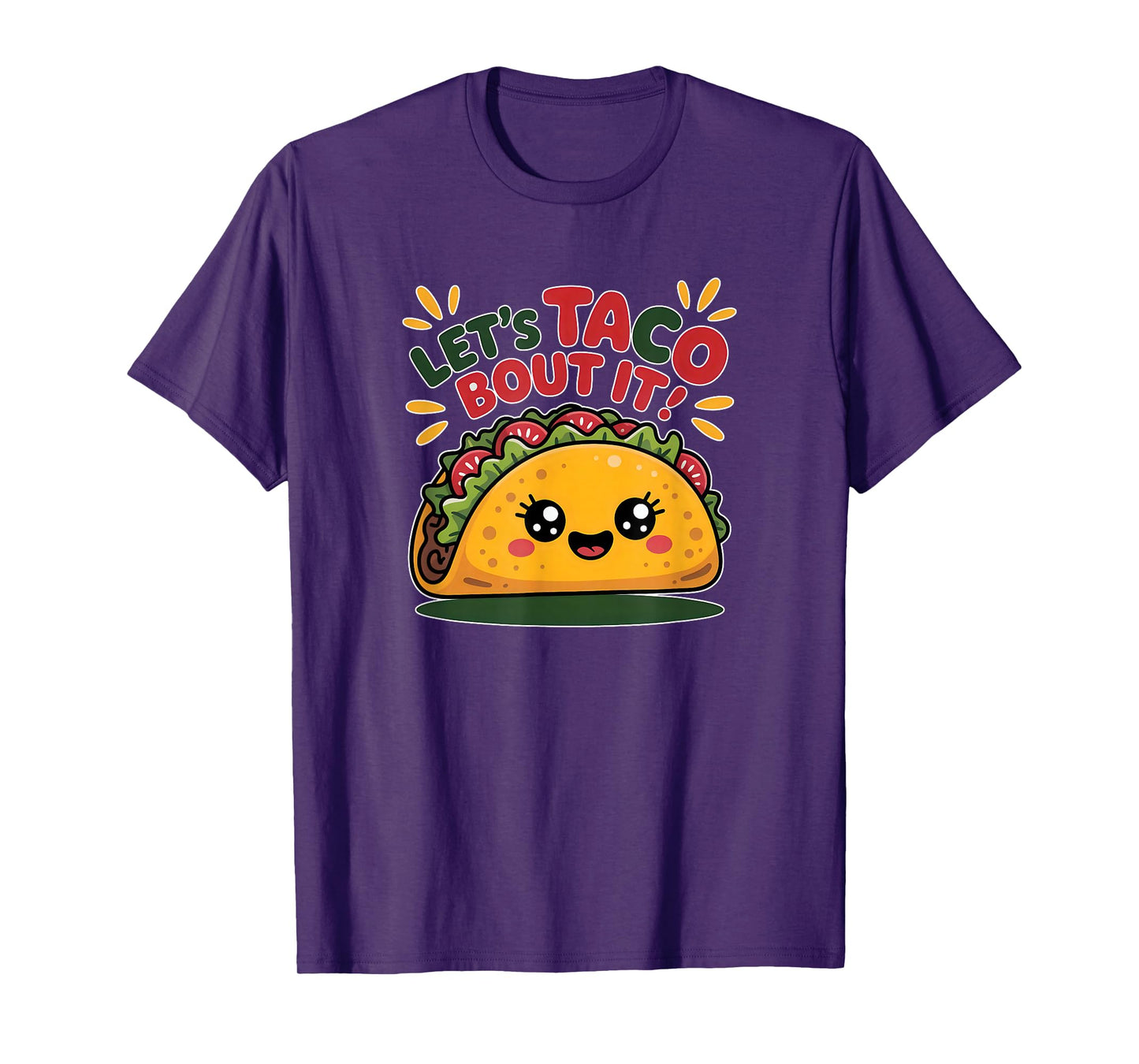 Taco Tuesday Mexican Food Let's Taco About It T-Shirt