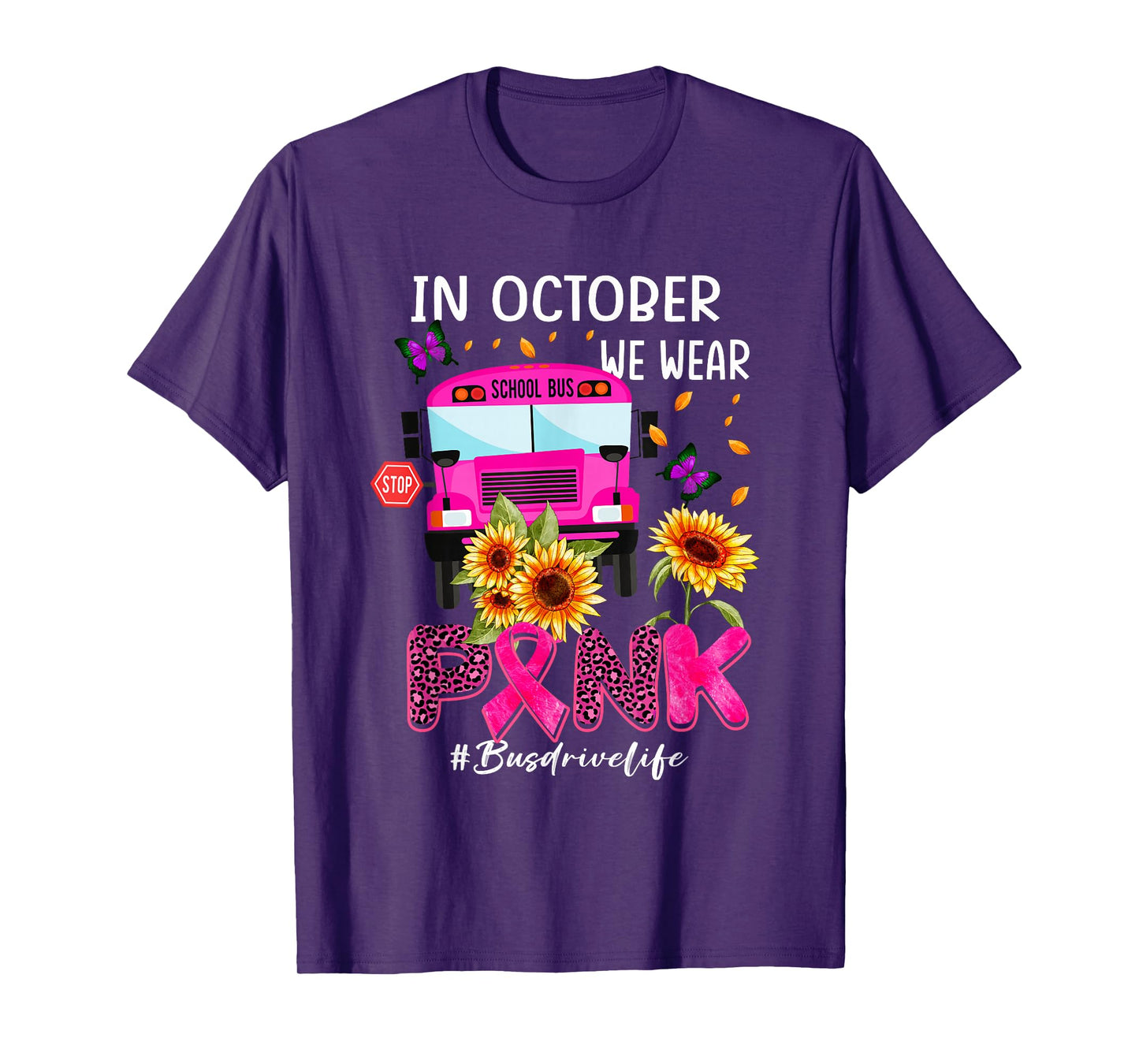 In October We Wear Pink Ribbon Bus Driver Life Breast Cancer T-Shirt