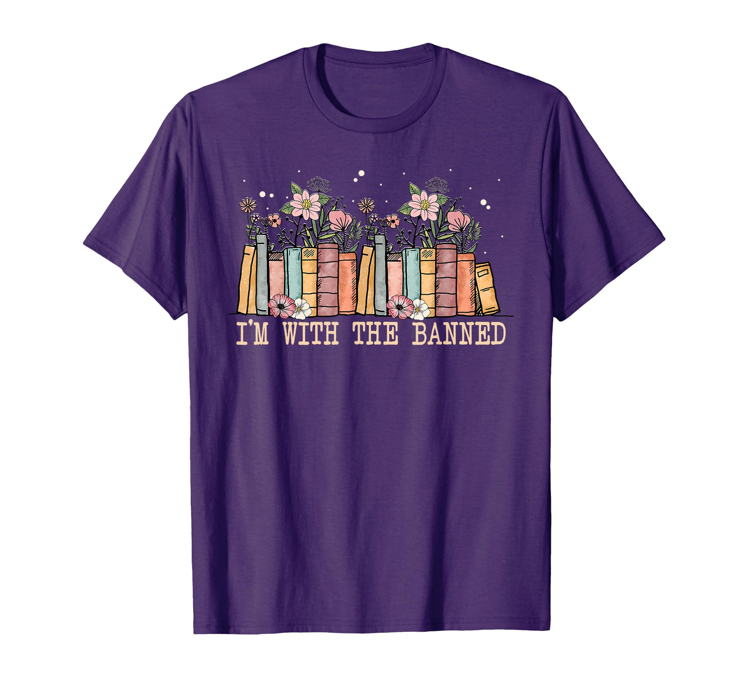 Book Lovers Im With The Banned Books T-Shirt