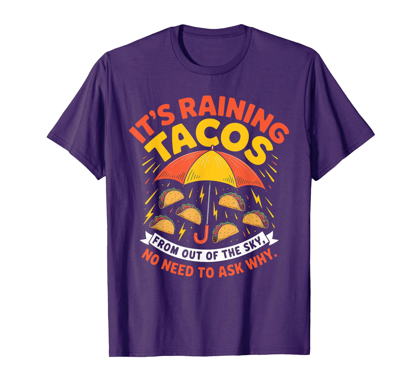 Tacos Raining Funny Mexican Food Humor Street Taco T-Shirt