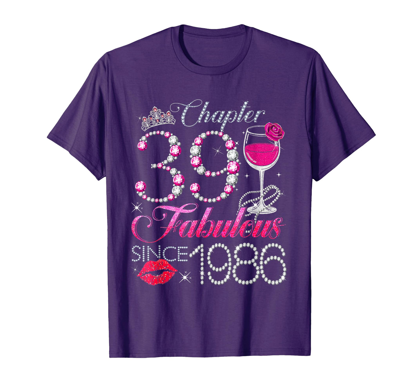 Chapter 39 Fabulous Since 1986 39th Birthday Queen Diamond T-Shirt