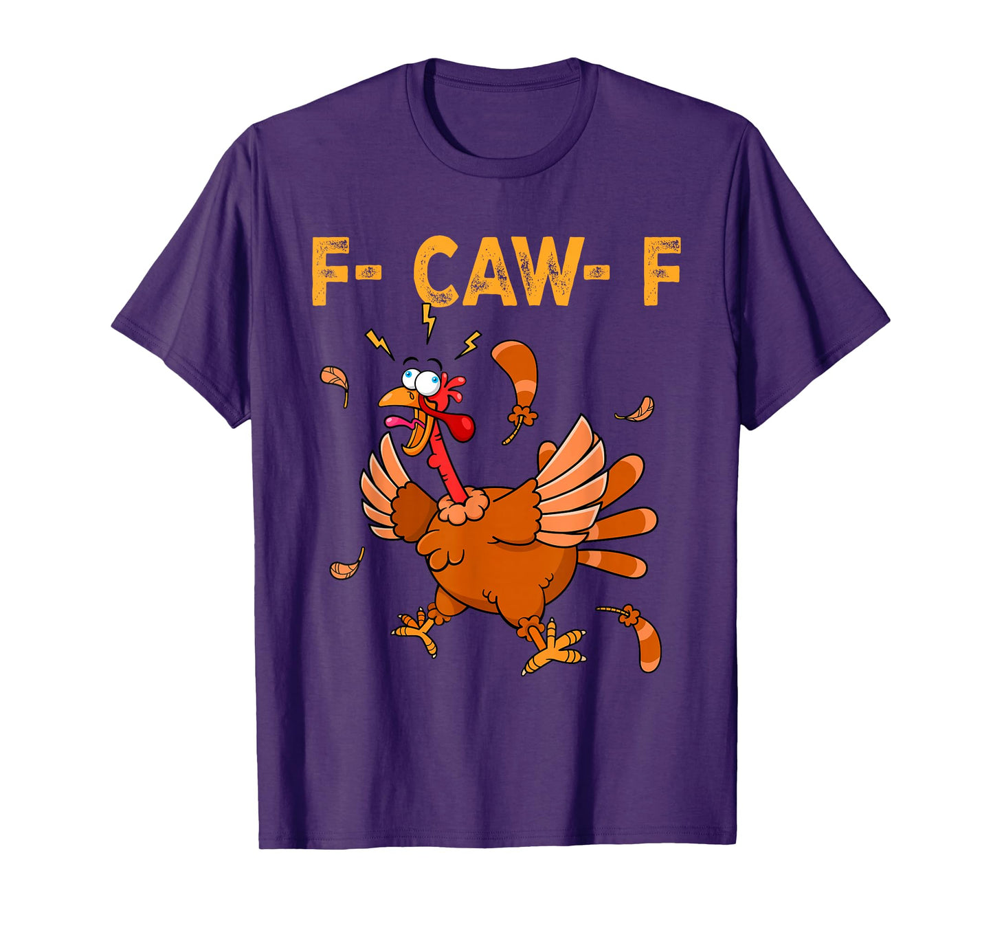 F-Caw-F Funny Chicken Humor F-Caw-F Turkey Meme Thanksgiving T-Shirt