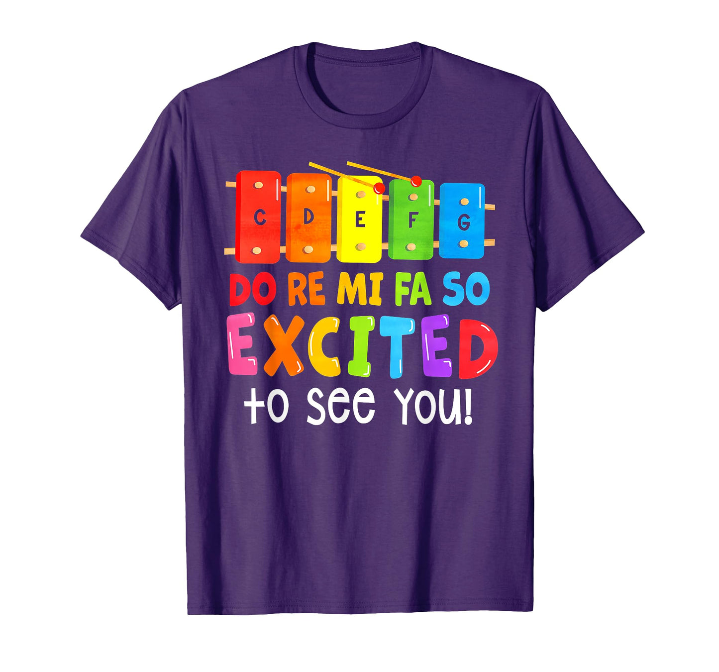 Do Re Mi Fa So Excited To See You T-Shirt