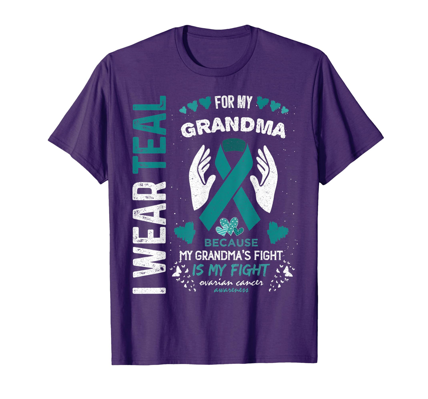 I Wear Teal for My Grandma Ovarian Cancer Ribbon Awareness T-Shirt