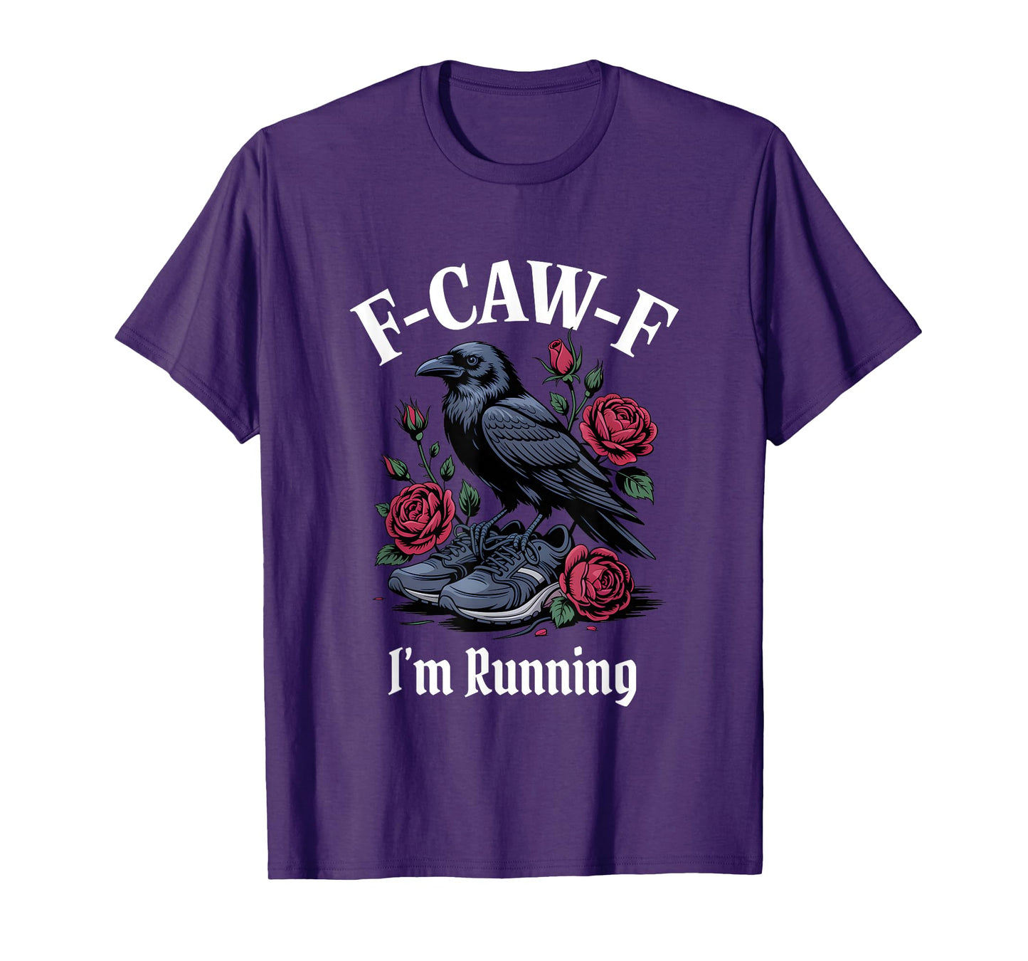 Funny F-Caw-F Running Gothic T-Shirt