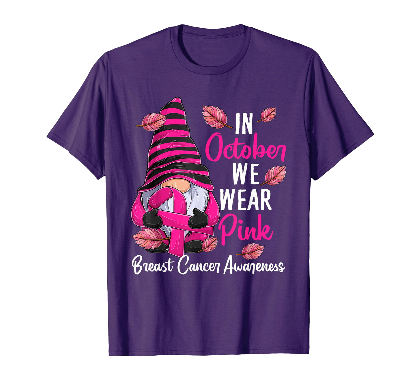 In October We Wear Pink - Gnome Breast Cancer Awareness T-Shirt