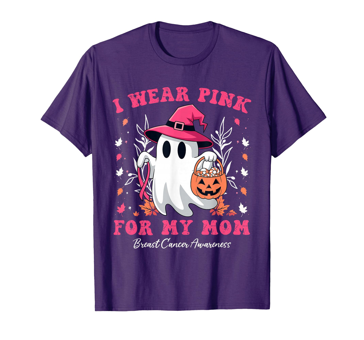 I Wear Pink for My Mom Ghost Breast Cancer Awareness T-Shirt