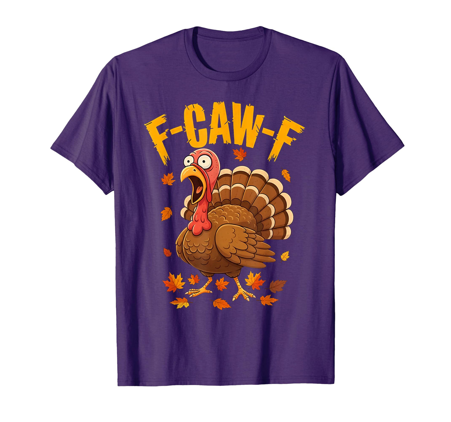 Quote Rooster Meme F-Caw-F Funny Turkey Humor Thanksgiving T-Shirt