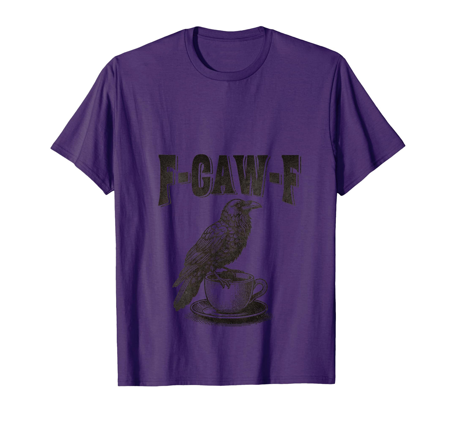 Womens f caw f Coffee F-CAW-F Crow Adult Humor Graphic Tee V-Neck T-Shirt