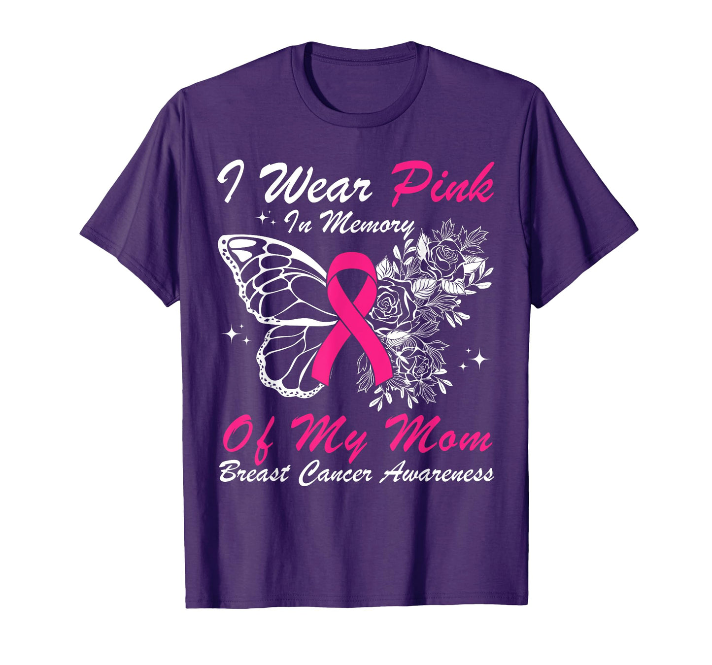 I Wear Pink In Memory Of My Mom Butterfly Breast Cancer T-Shirt
