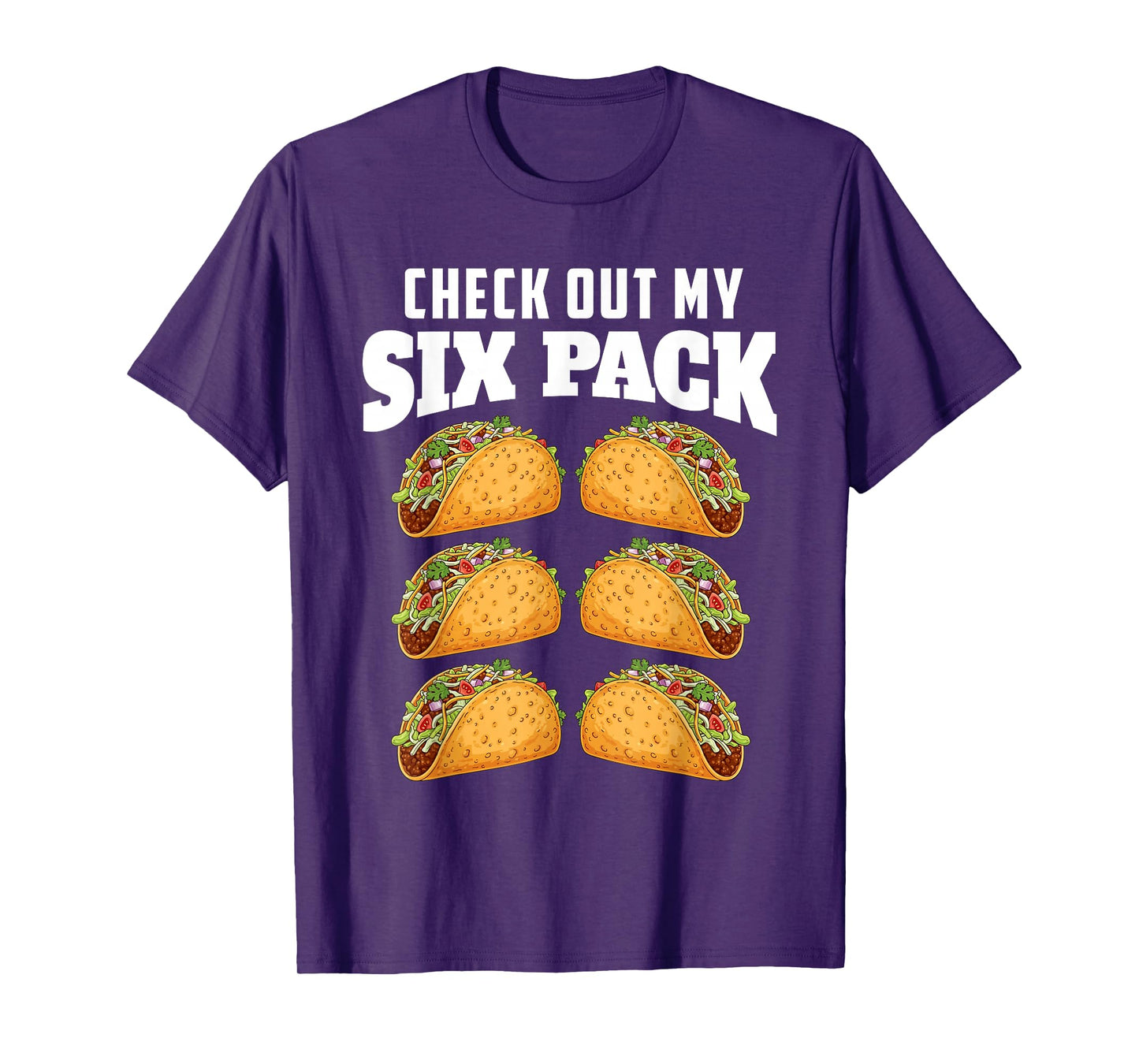 Check Out My Six Pack - Taco Lover Mexican Cinco de Mayo T-Shirt