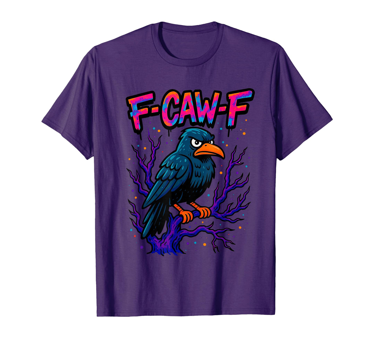 Black Crow, F-Caw-F Funny Black Bird Moon Gothic Adult Humor T-Shirt
