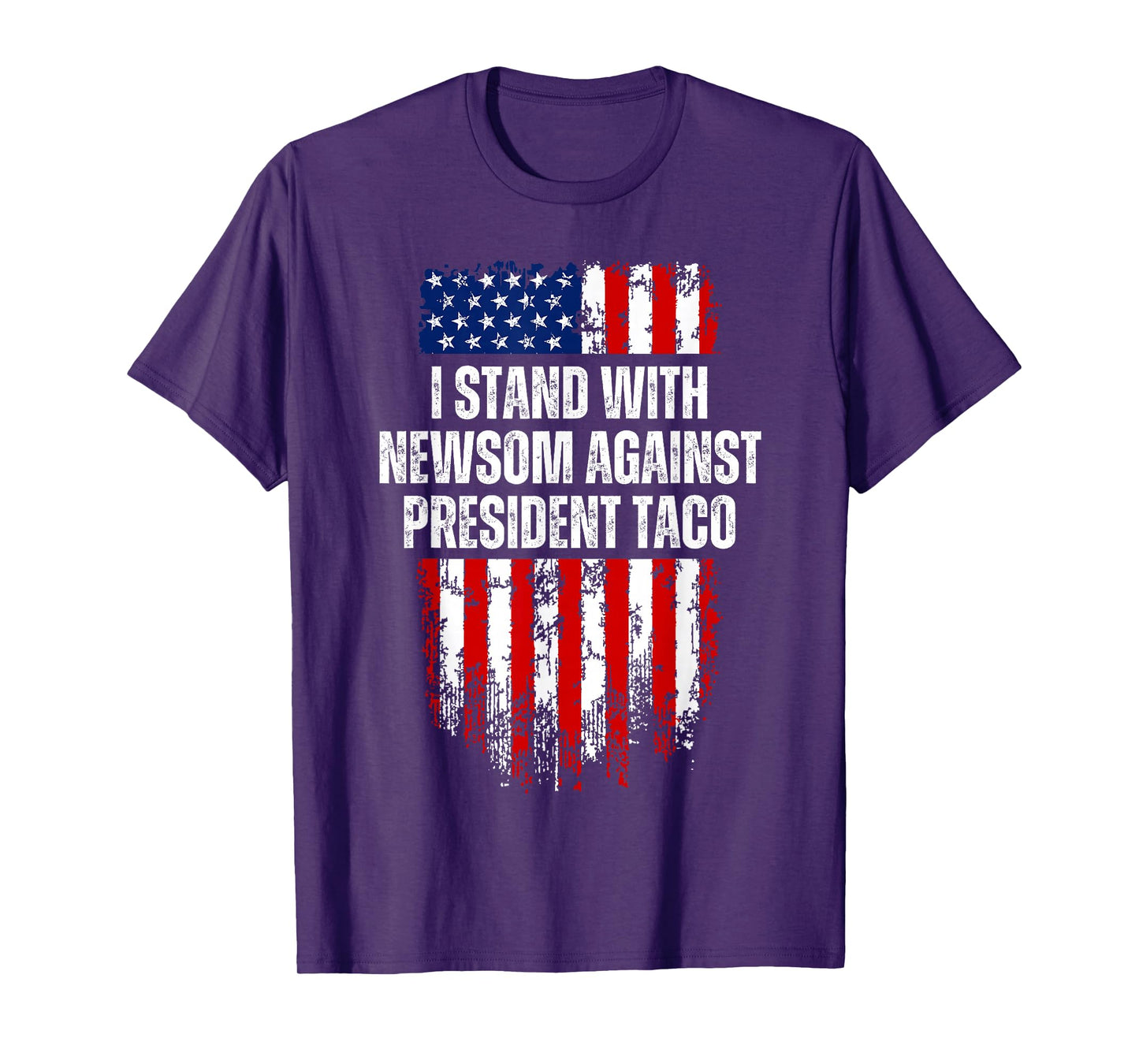 I Stand with Newsom Against President Taco Vintage USA Flag T-Shirt
