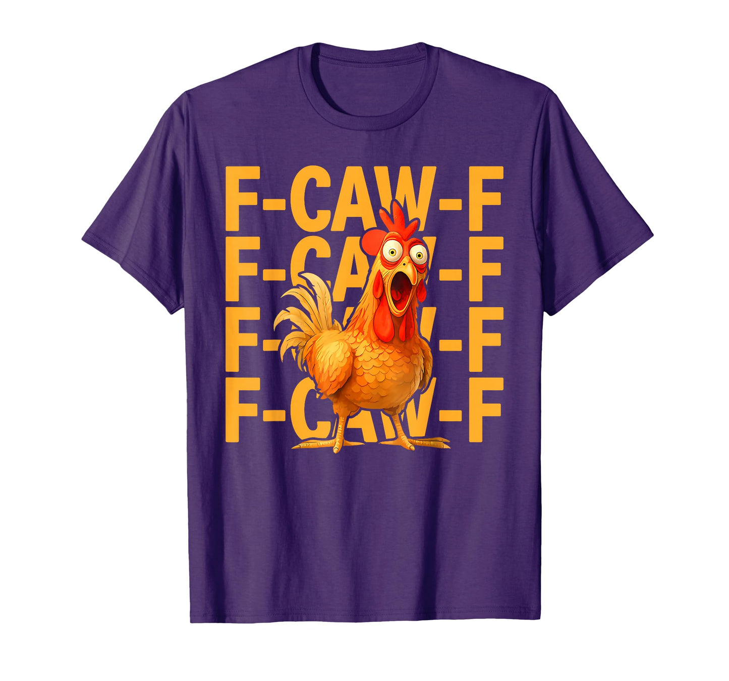 Funny F-Caw-F Chicken FCAWF Rooster Halloween Bird Crow T-Shirt