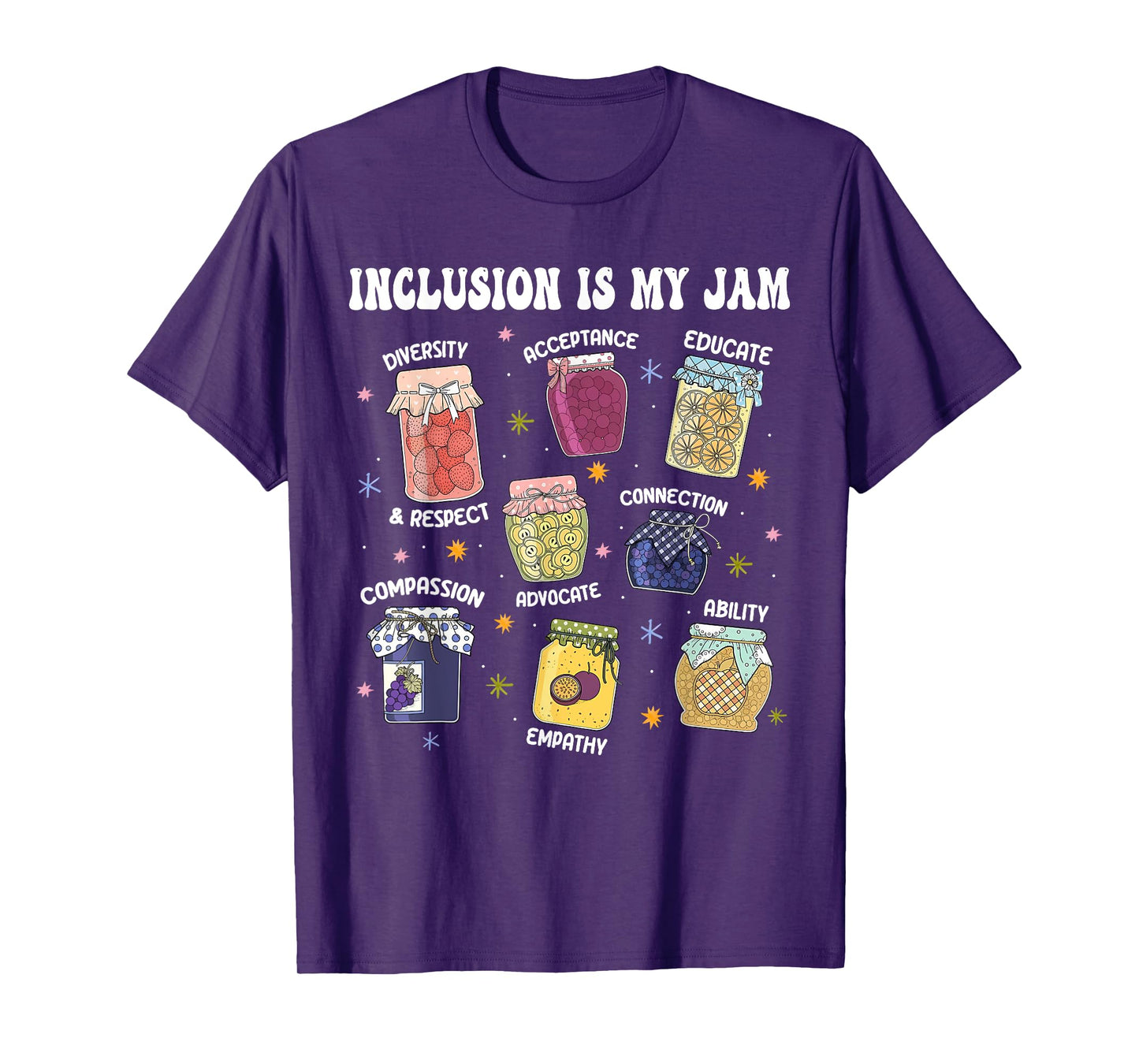 Inclusion Is My Jam Special Education Teacher Autism Para T-Shirt